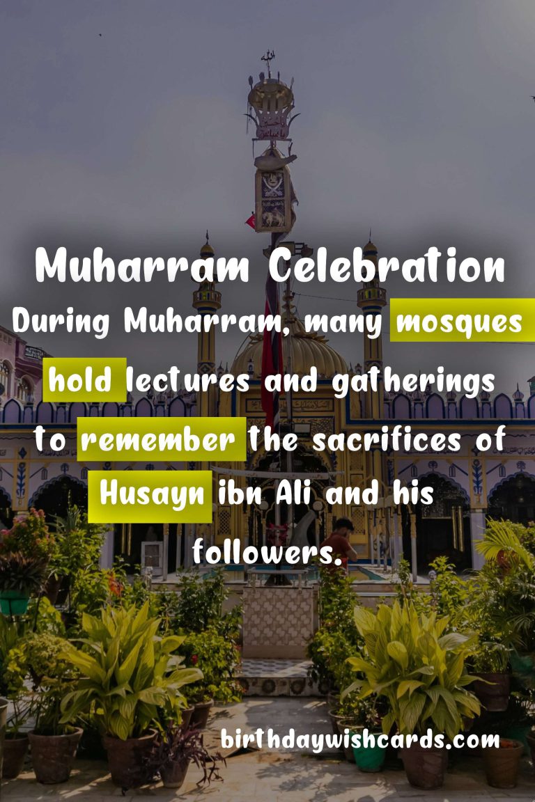 Muharram (Islamic New Year) – August 10th