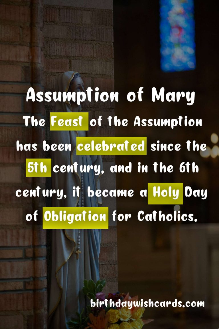 Assumption of Mary – August 15th