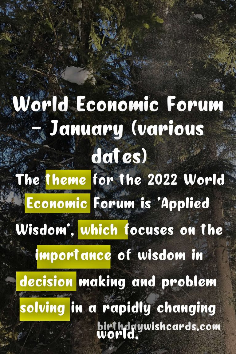 World Economic Forum – January (various dates)