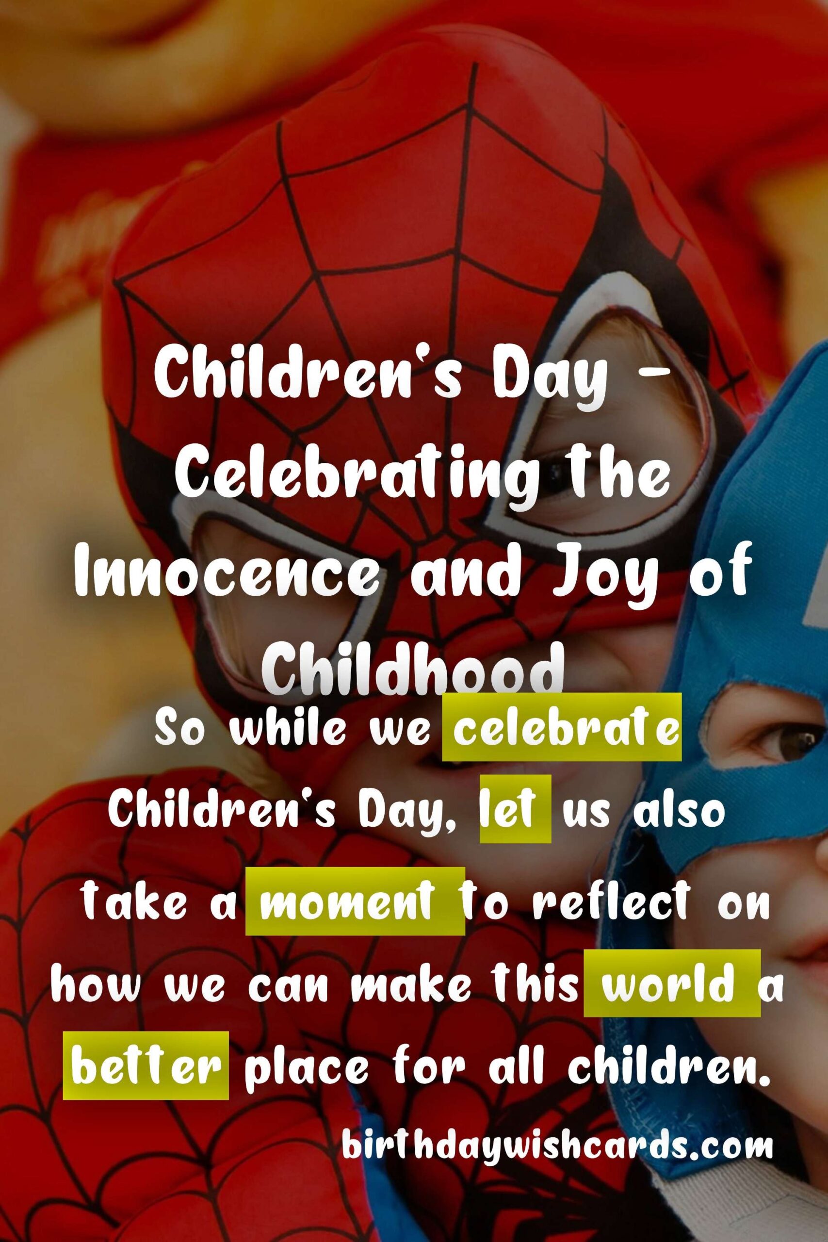 Birthday Wish Cards | Children's Day - July 19: Celebrating the Innocence and Joy of Childhood