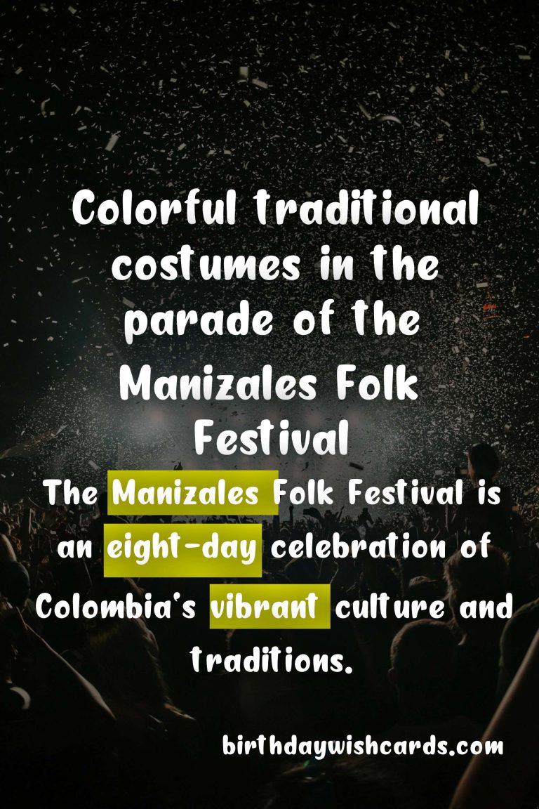 Celebrate the Vibrant Culture of Colombia at the Manizales Folk Festival (January)