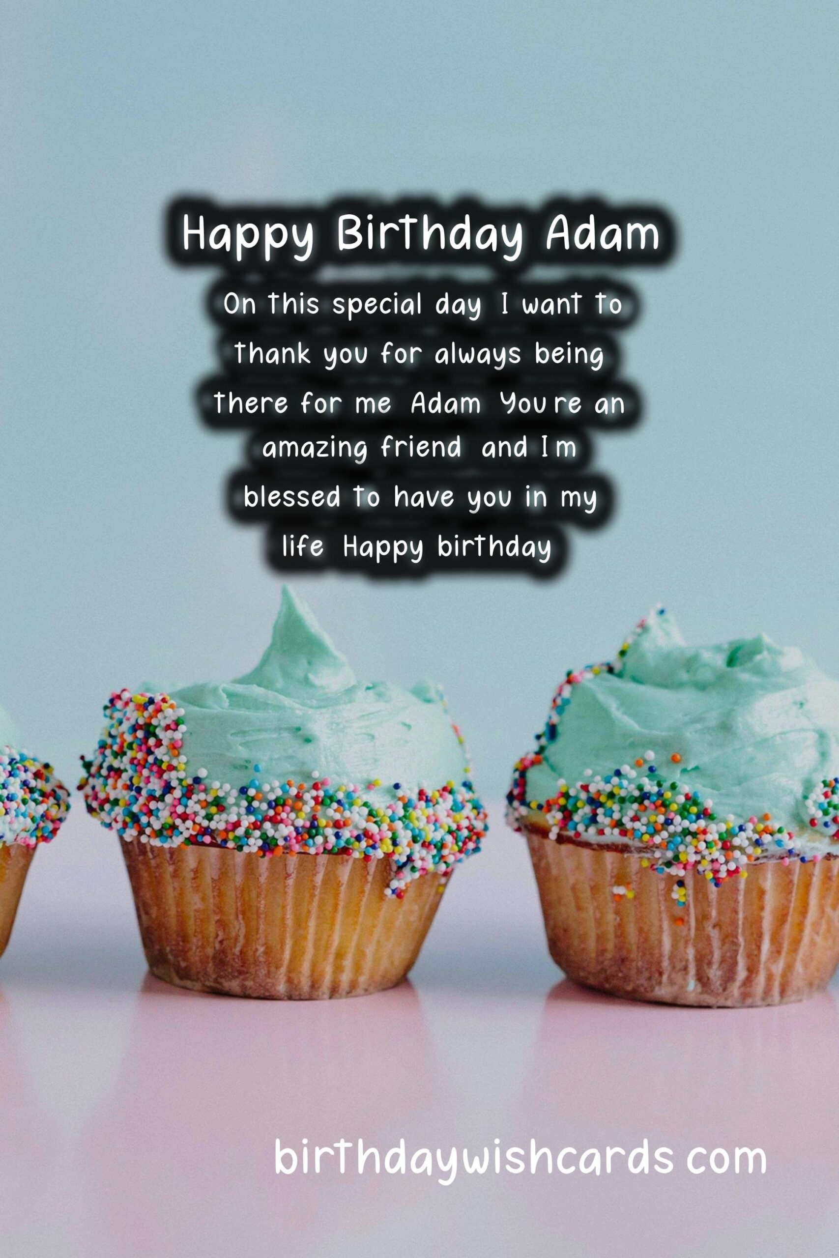 Birthday Wishes for Adam: Thoughtful Messages and Great Images