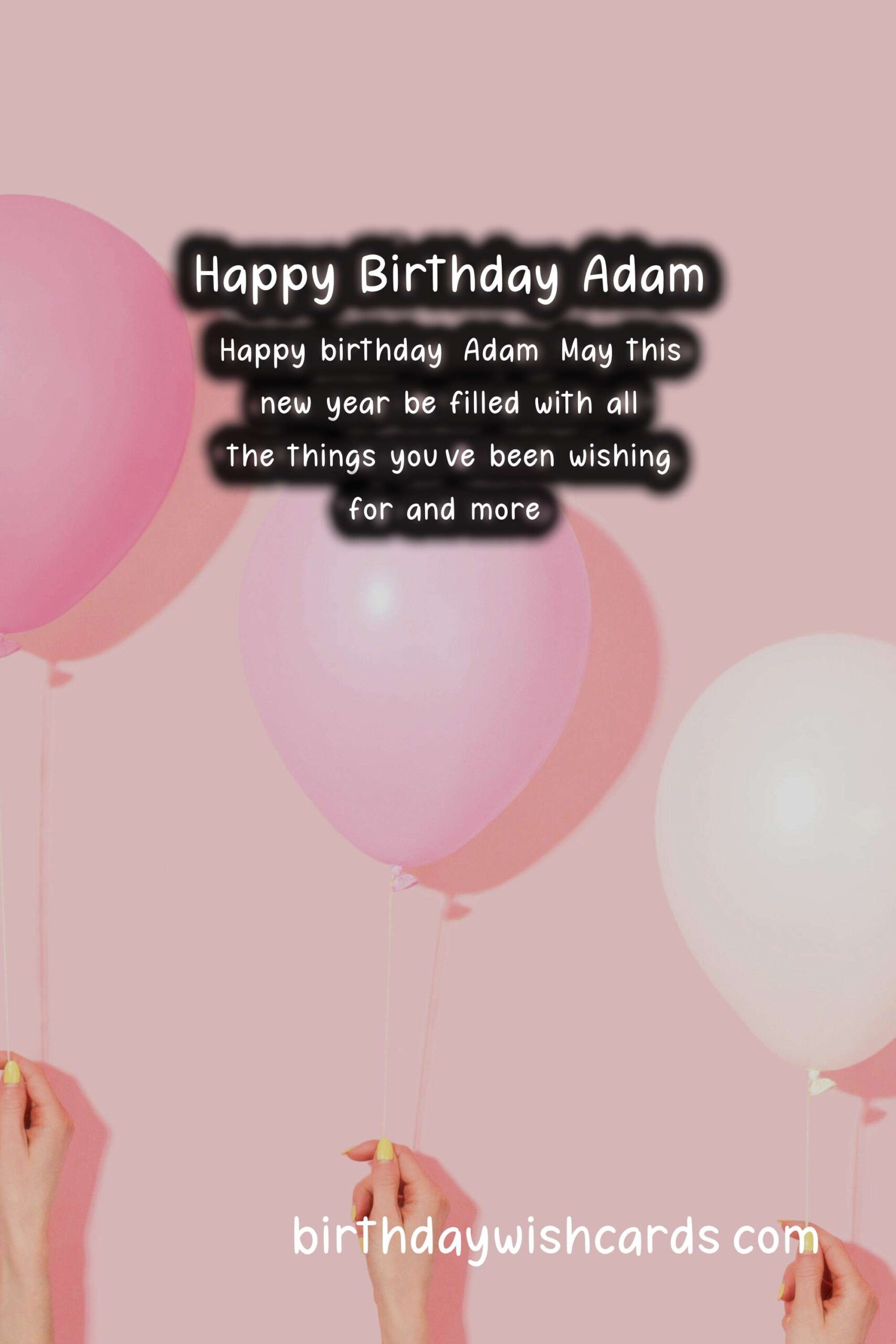 Birthday Wishes for Adam: Thoughtful Messages and Great Images