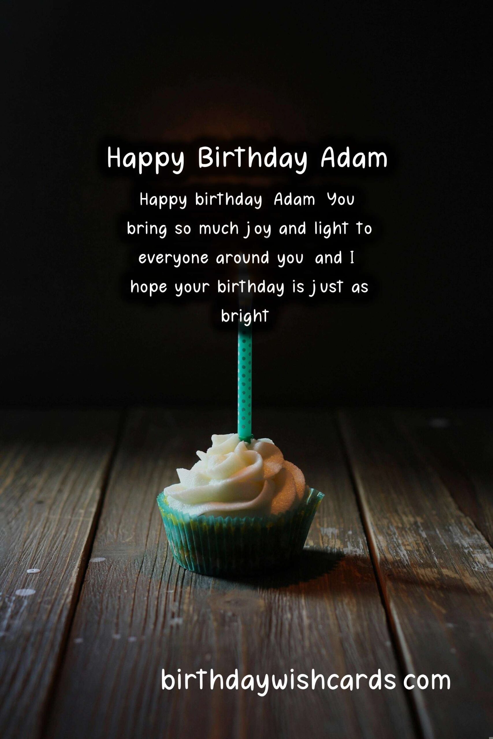 Birthday Wishes for Adam: Thoughtful Messages and Great Images