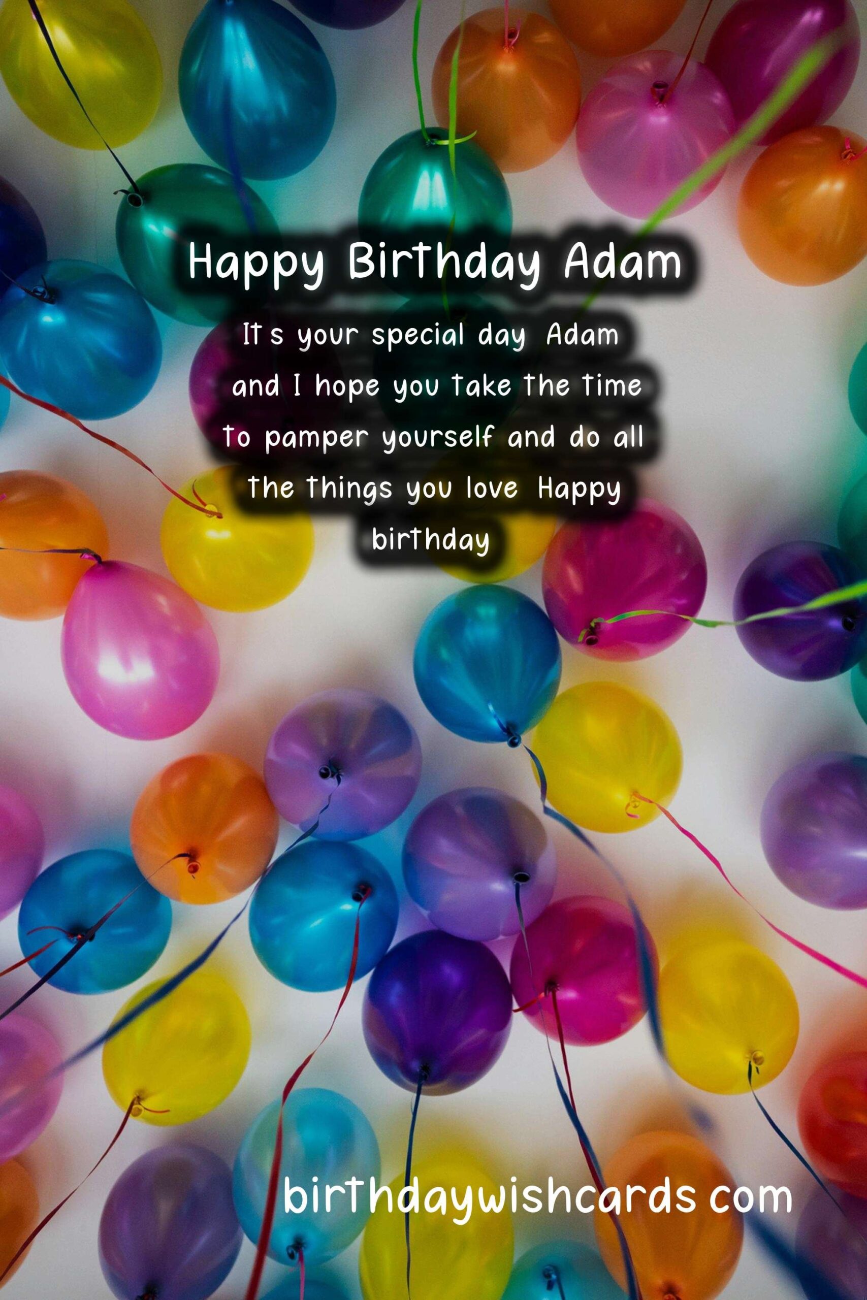Birthday Wishes for Adam: Thoughtful Messages and Great Images