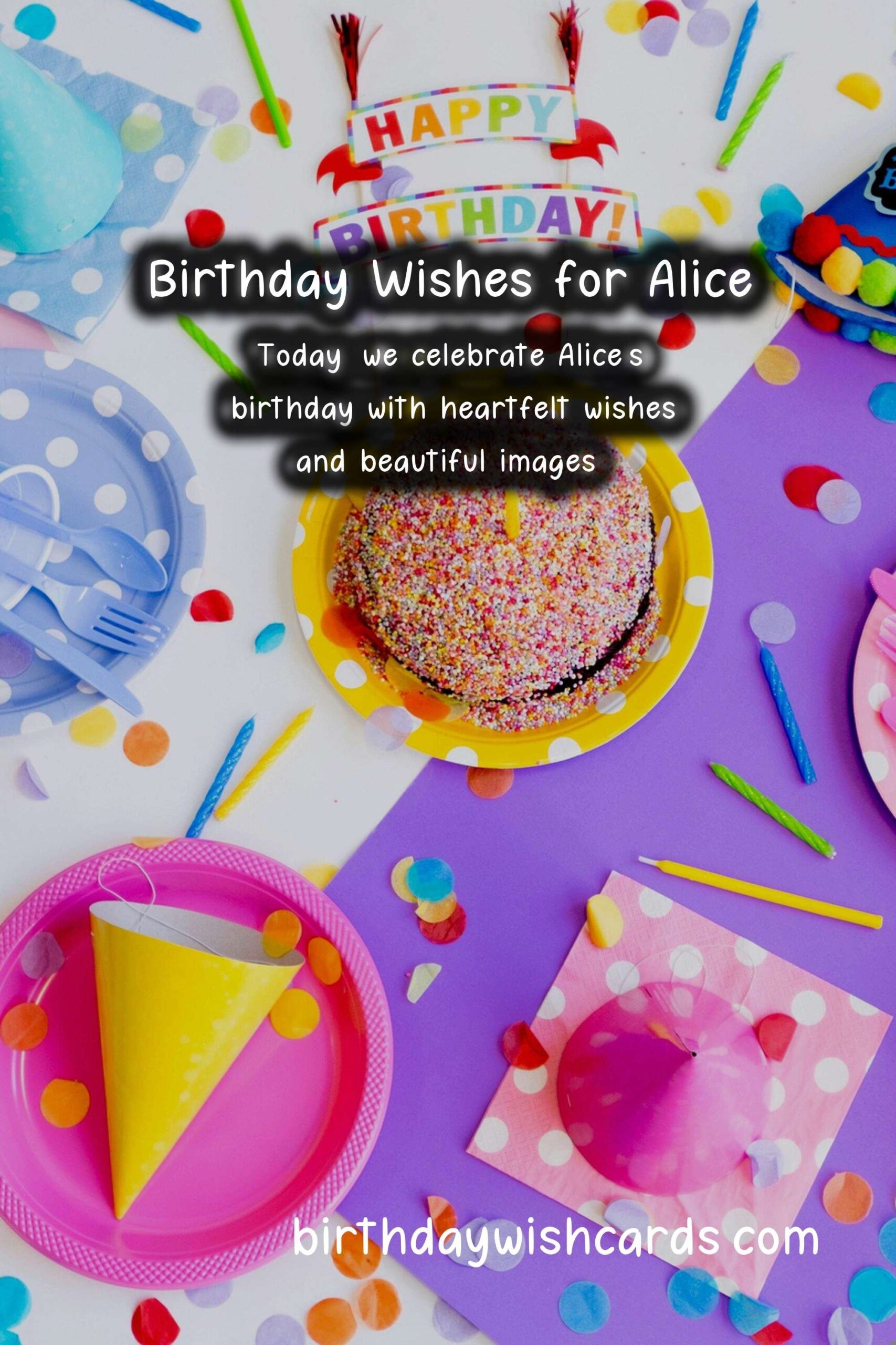 Birthday Wishes for Alice: Sweet Messages and Beautiful Images