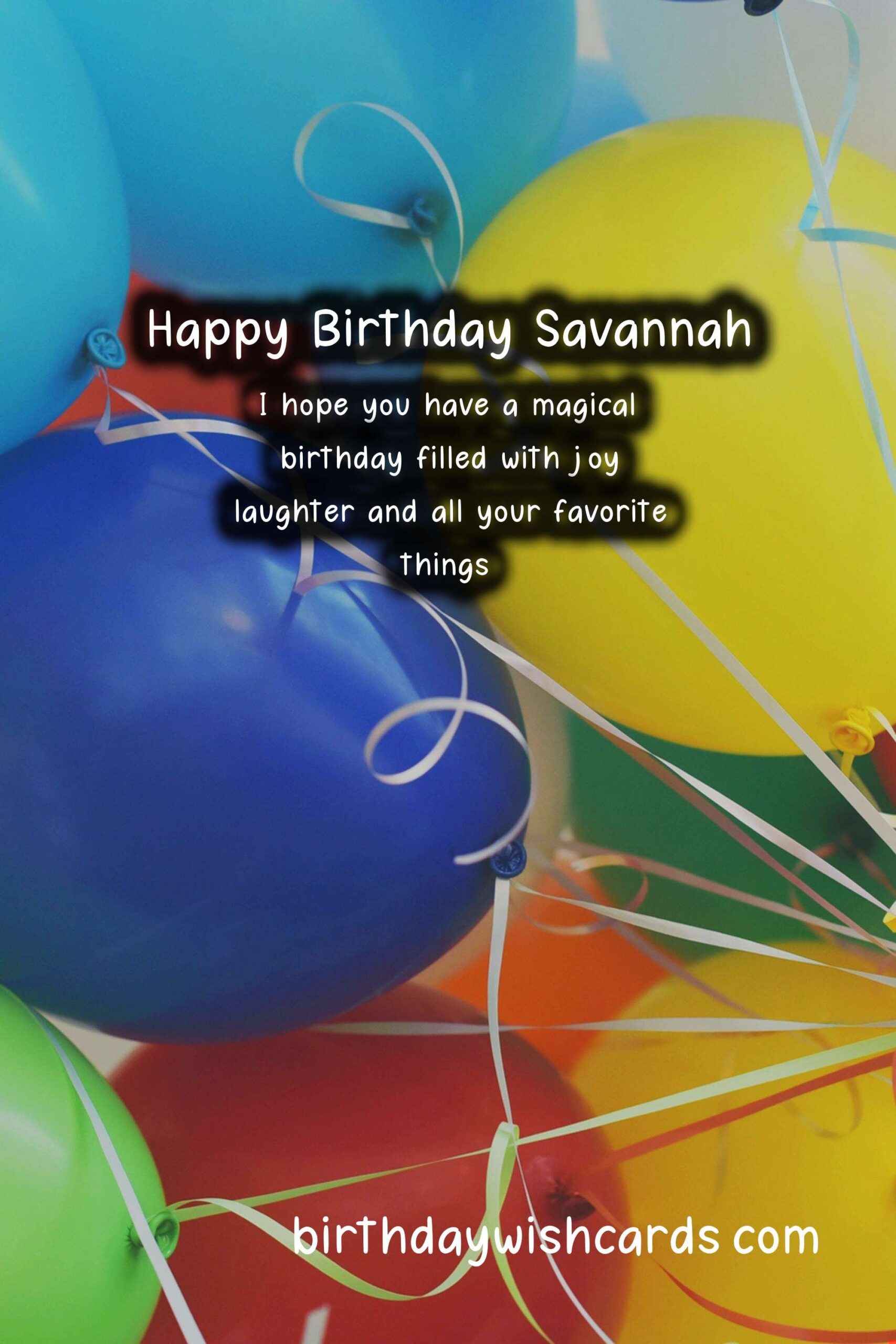 Birthday Wishes for Savannah: Delightful Messages and Beautiful Images