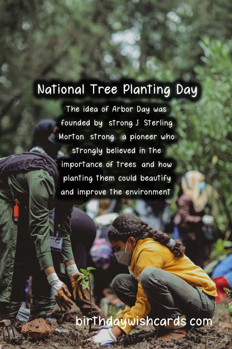 Celebrate National Tree Planting Day with Us!