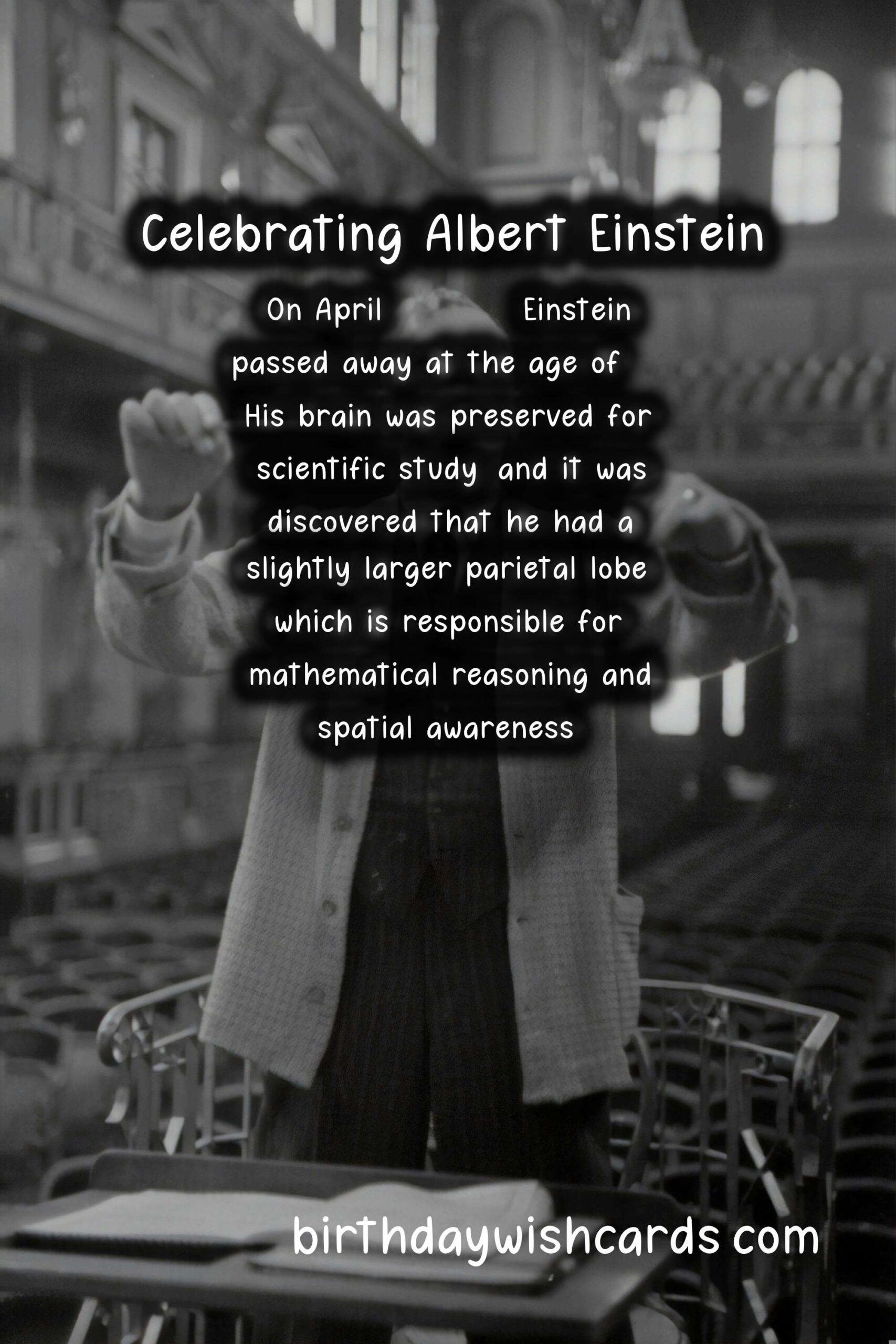 Birthday Wish Cards | Celebrating Albert Einstein: Scientific Genius Facts and Historic Images