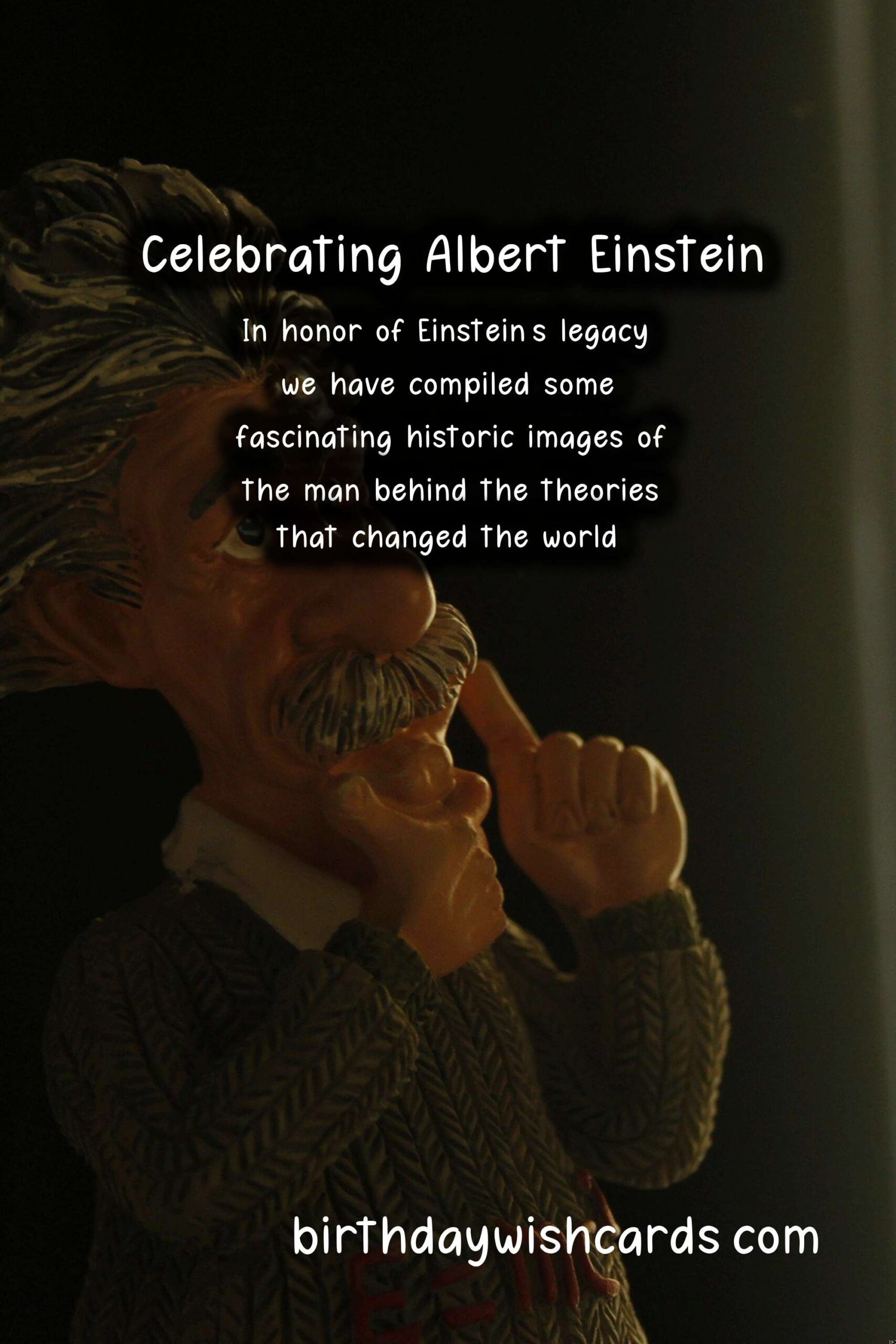 Celebrating Albert Einstein: Scientific Genius Facts and Historic Images
