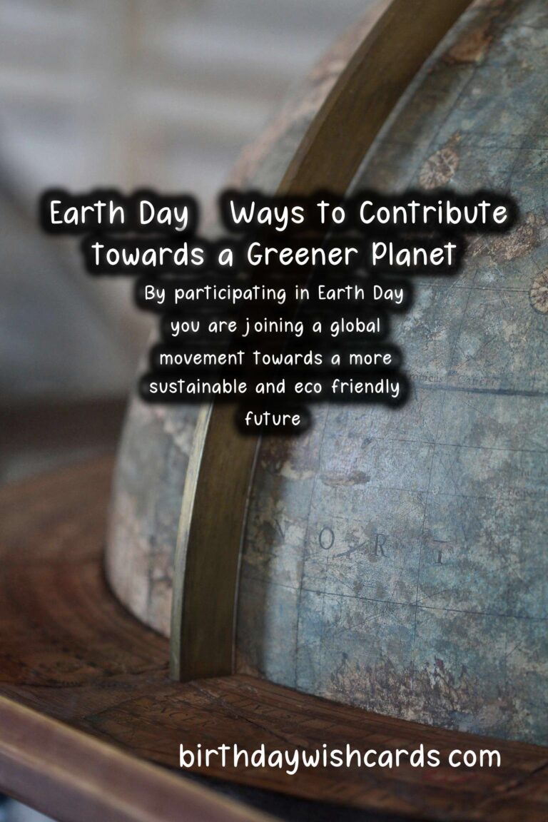 Celebrating Earth Day – April 22: Ways to Contribute towards a Greener Planet