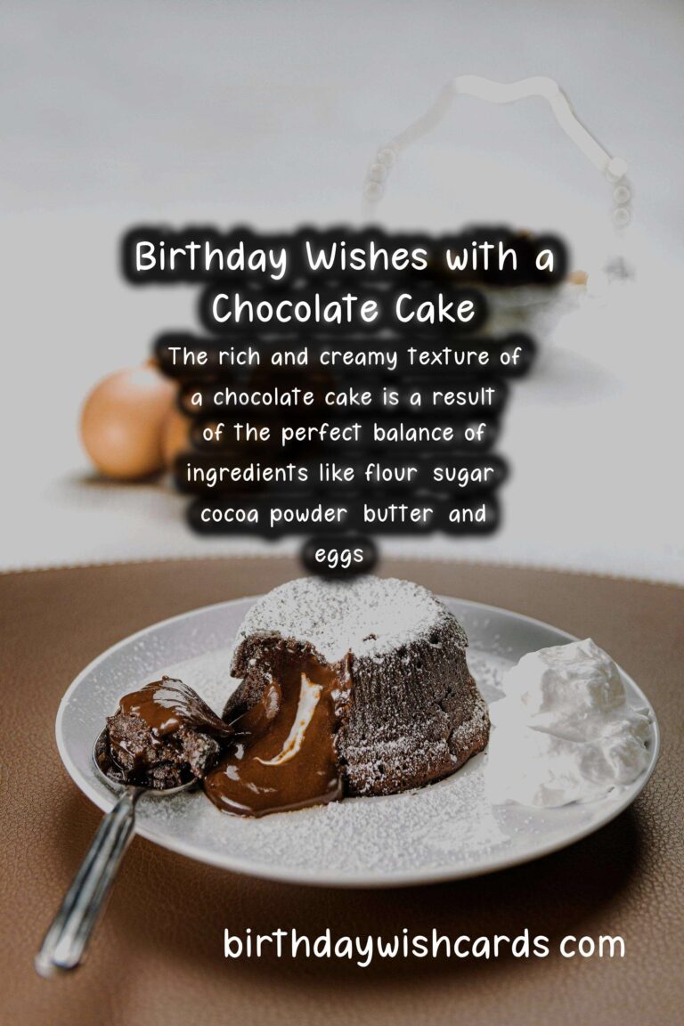 Chocolate Cake Birthday Wishes: Rich Celebrations and Chocolate Charms
