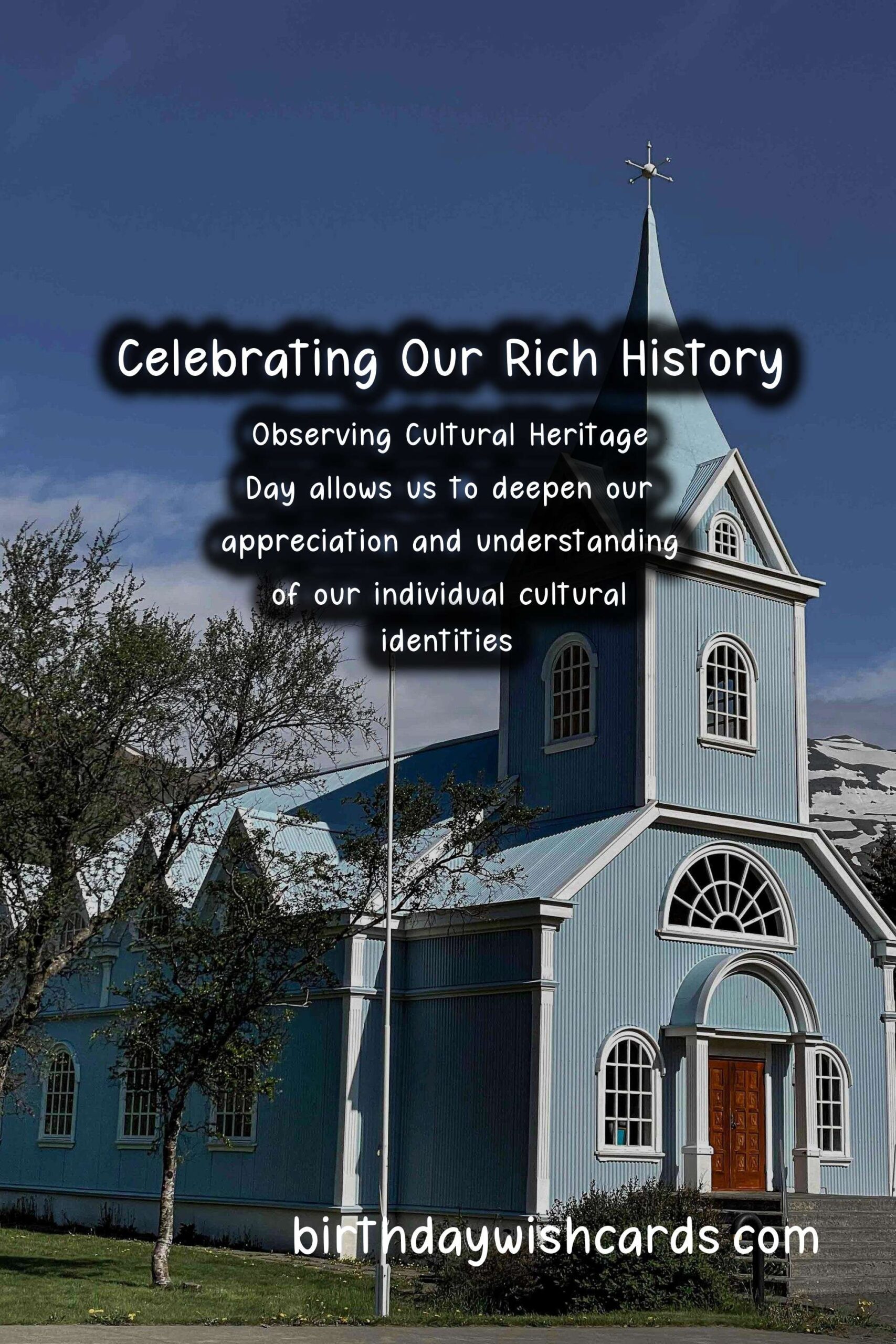 Birthday Wish Cards | Cultural Heritage Day – Celebrating and Preserving Our Rich History