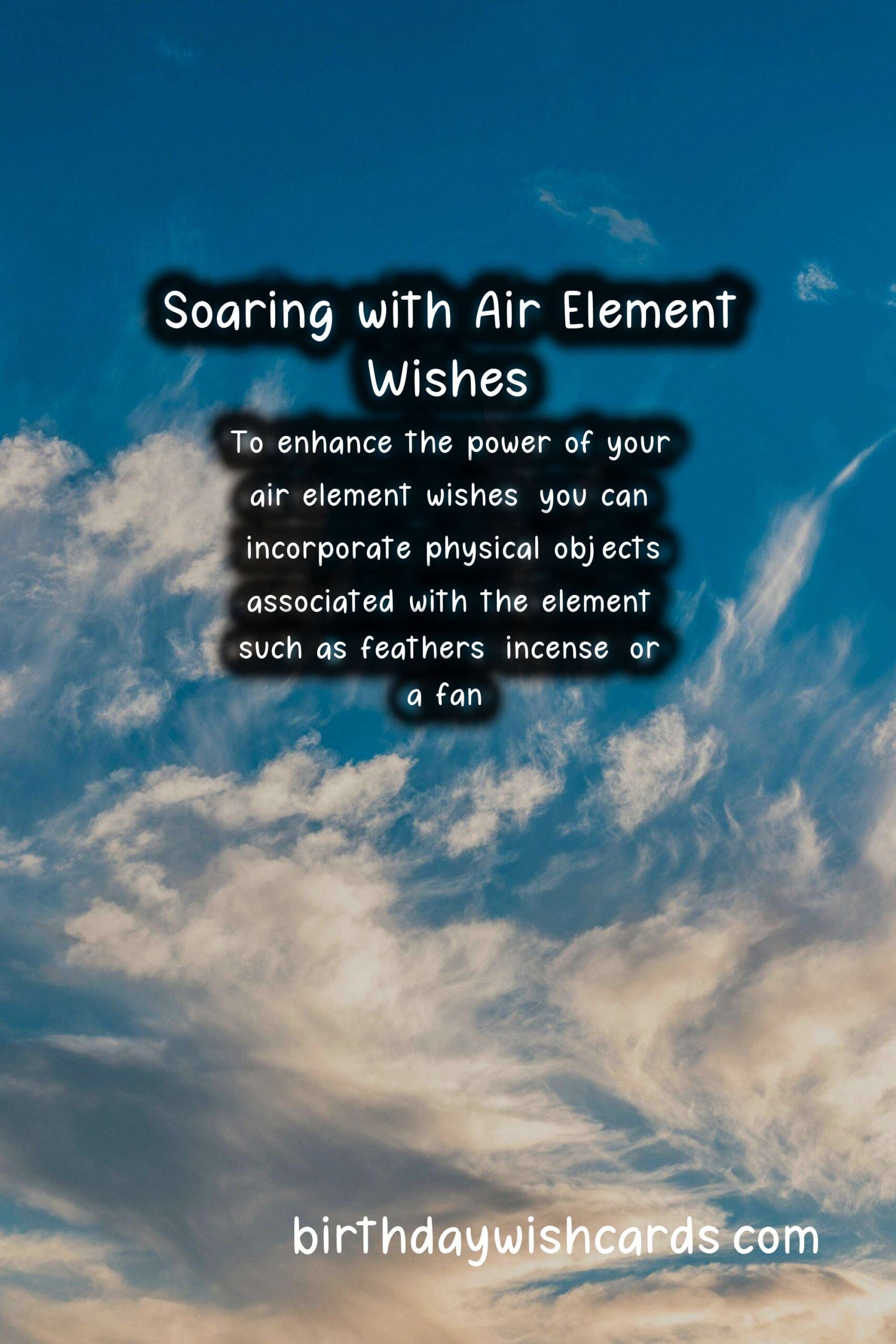 Birthday Wish Cards | Discover the Power of Air Element Wishes: Soaring with Freedom and Clarity