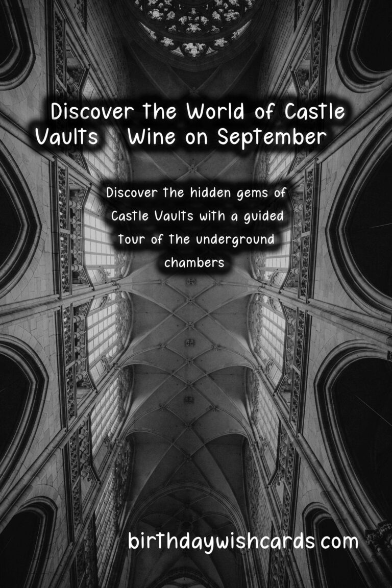 Discover the World of Castle Vaults & Wine on September 20 – 21