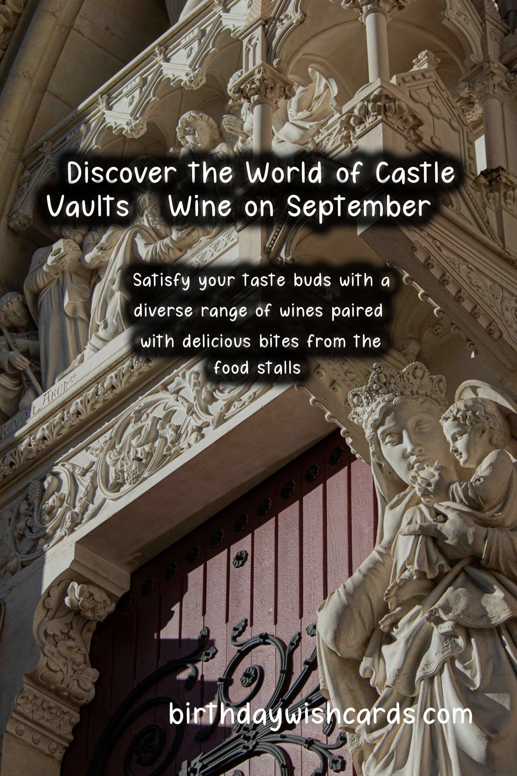 Discover the World of Castle Vaults & Wine on September 20 – 21