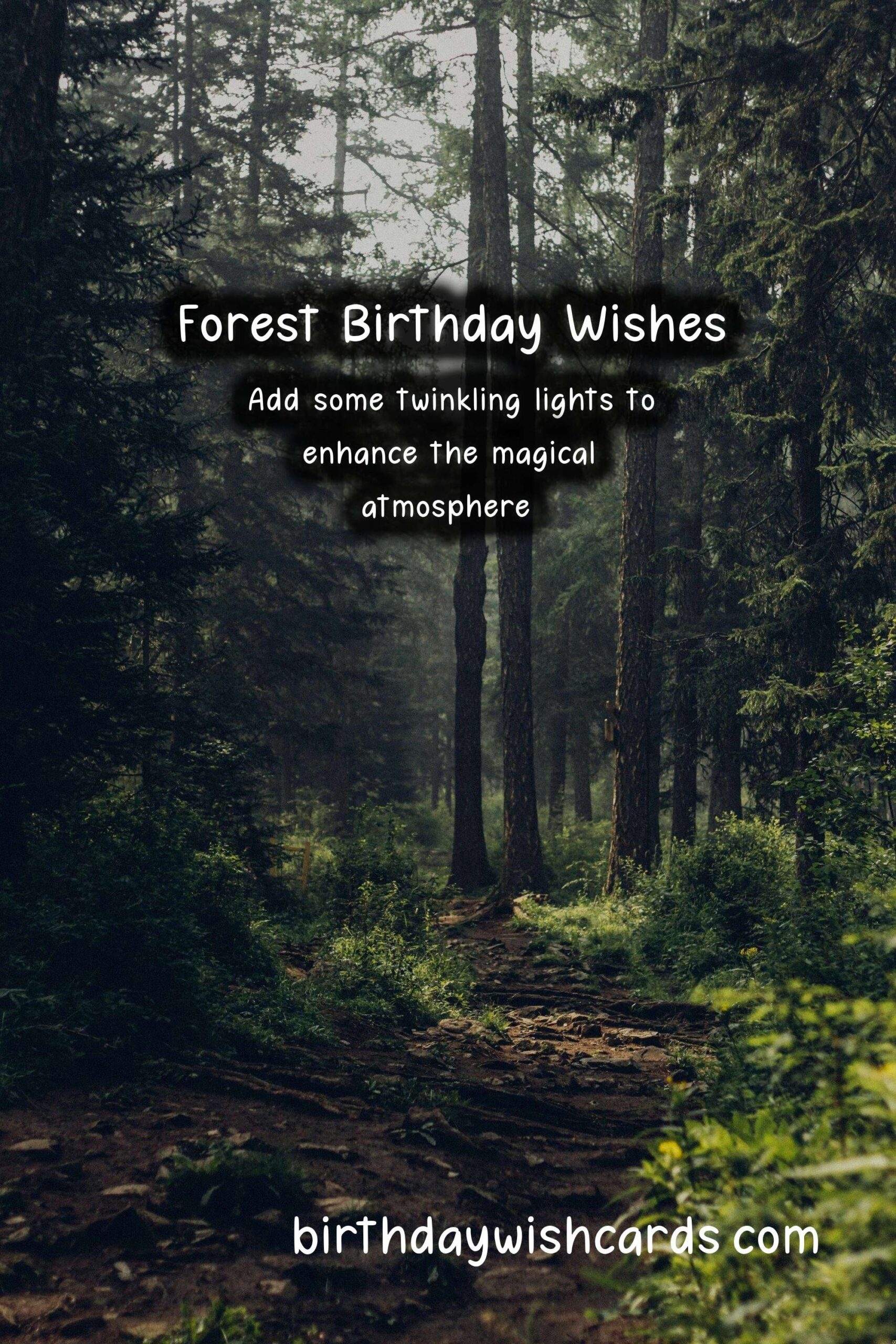 Forest Birthday Wishes: Lush and Enchanting Celebrations