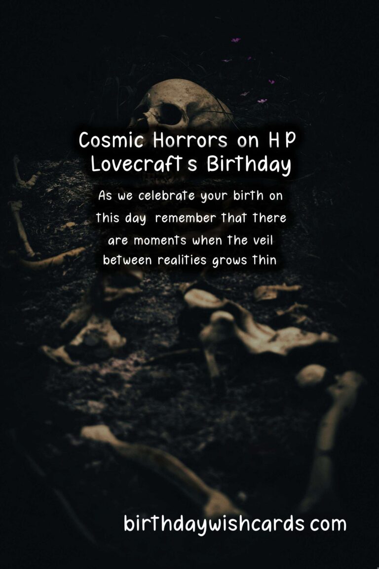 H.P. Lovecraft Birthday Wishes: Eldritch Quotes and Cosmic Horrors