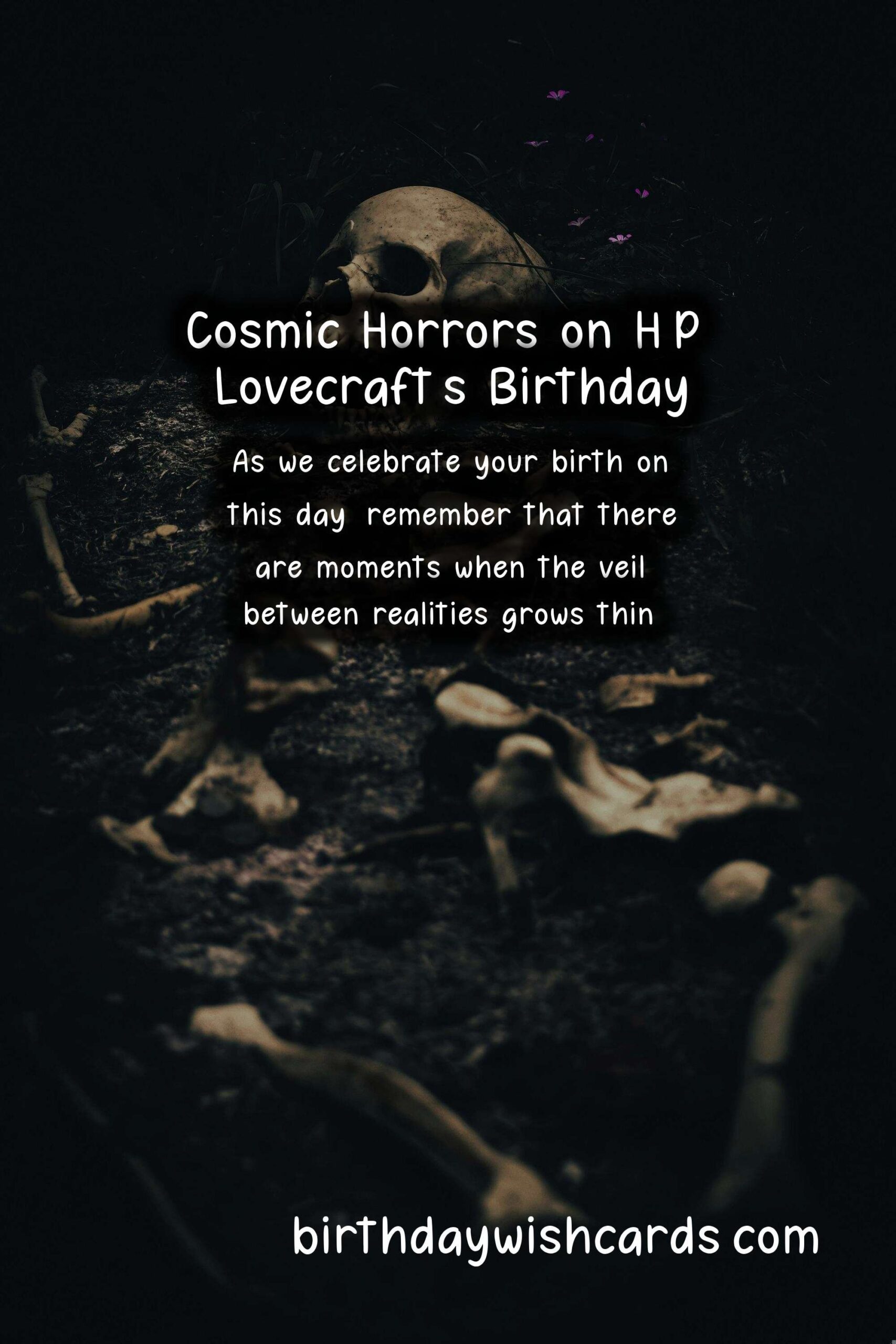Birthday Wish Cards | H.P. Lovecraft Birthday Wishes: Eldritch Quotes and Cosmic Horrors