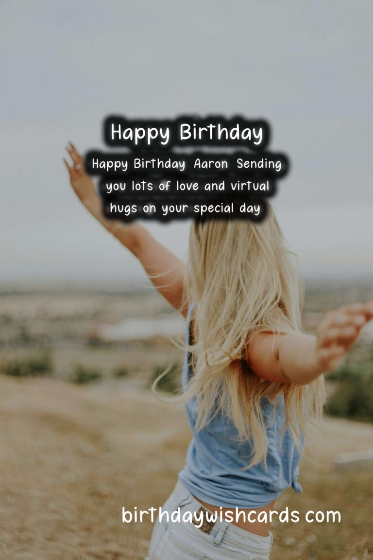 Happy Birthday, Aaron! Fun Wishes and Cool Images