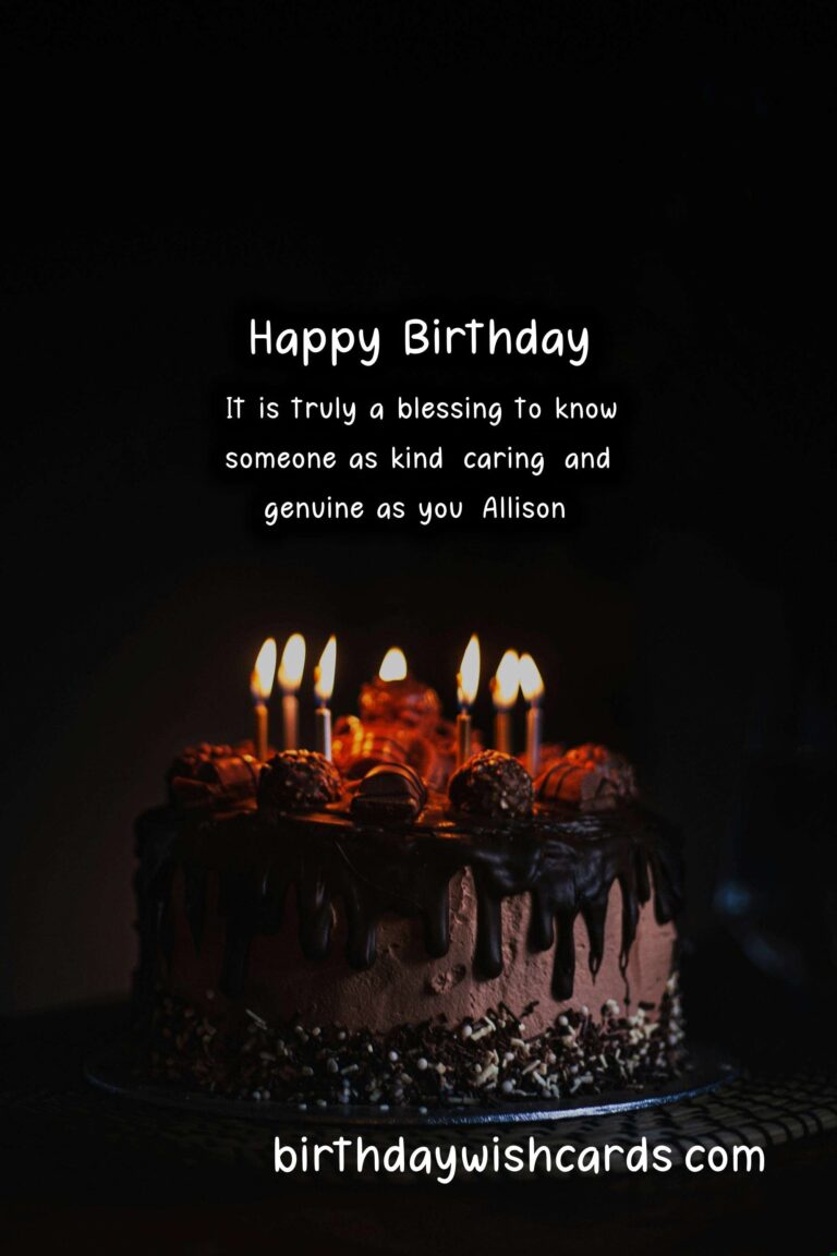 Happy Birthday, Allison! Cheerful Wishes and Lovely Images