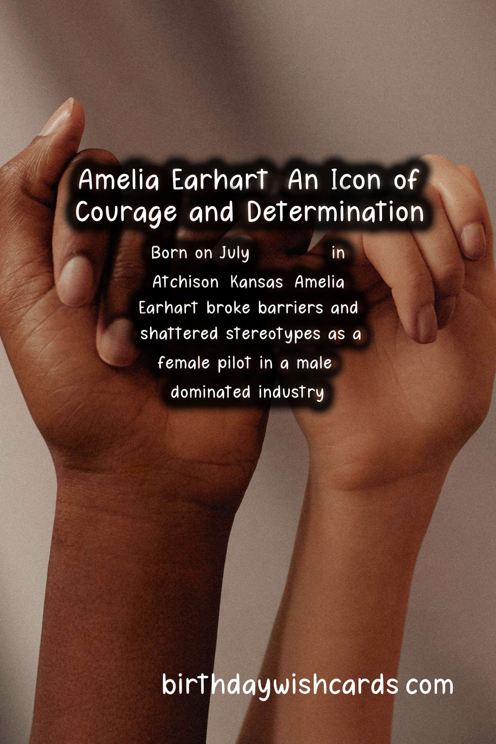 Happy Birthday, Amelia Earhart: Aviation Pioneer Facts and Inspirational Images