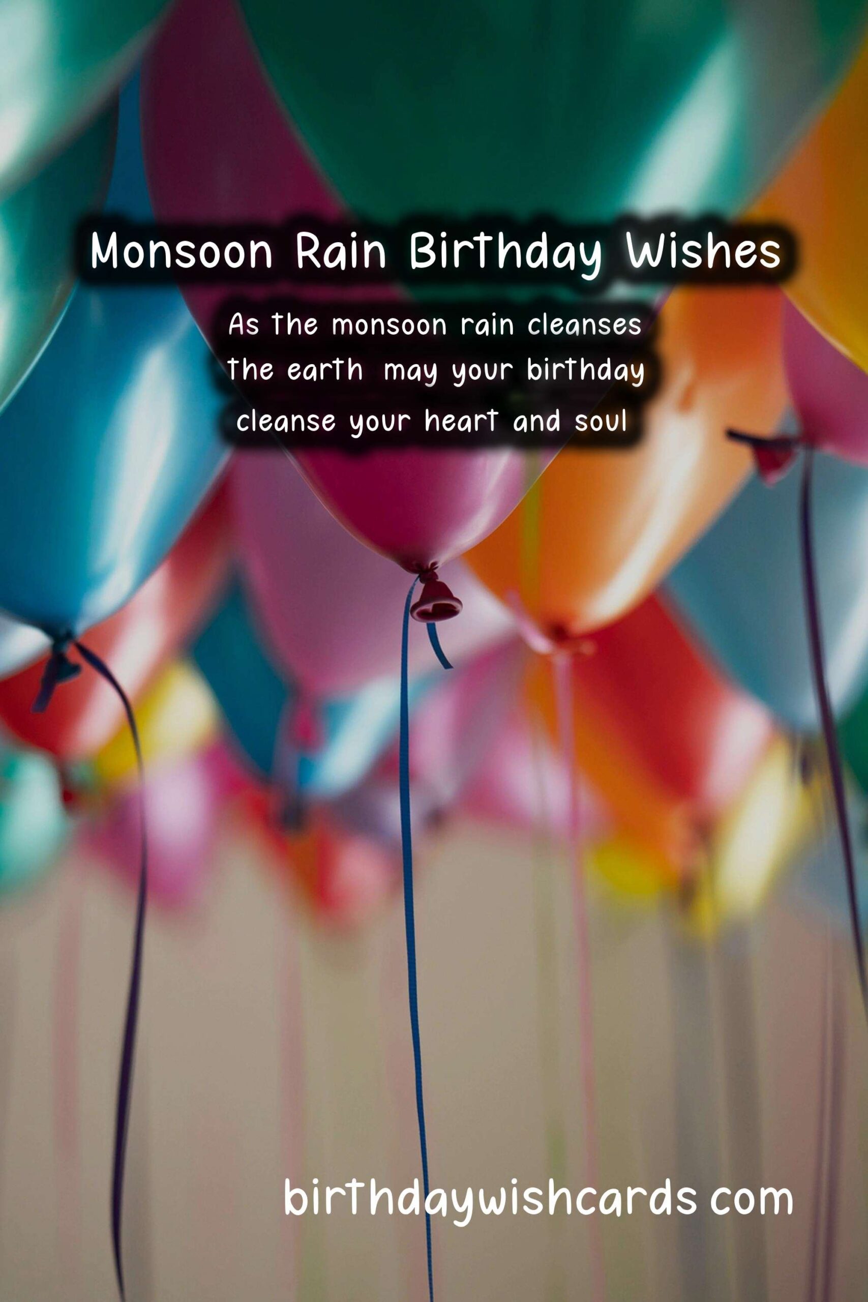 Monsoon Rain Birthday Wishes: Nourishing and Renewing Celebrations