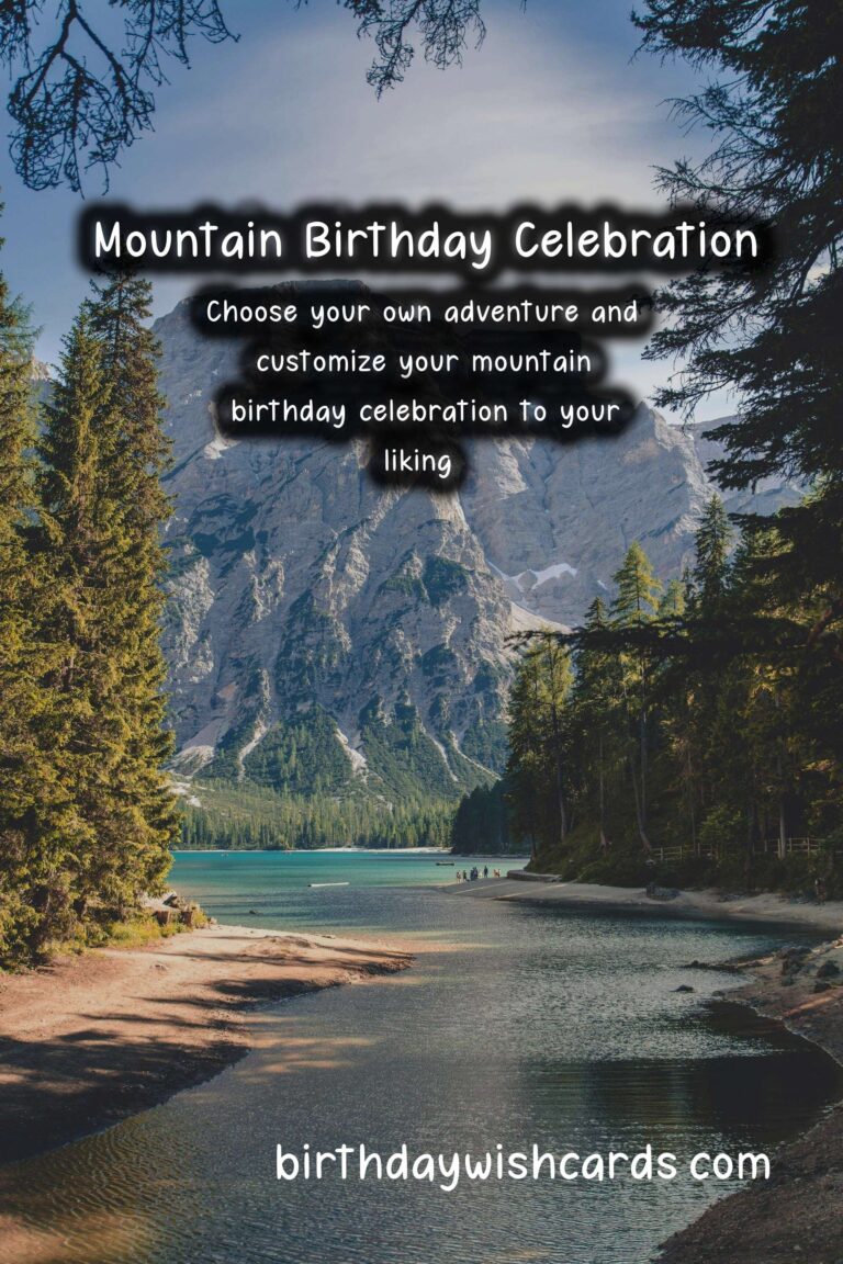 Mountain Birthday Wishes: Majestic and Serene Celebrations