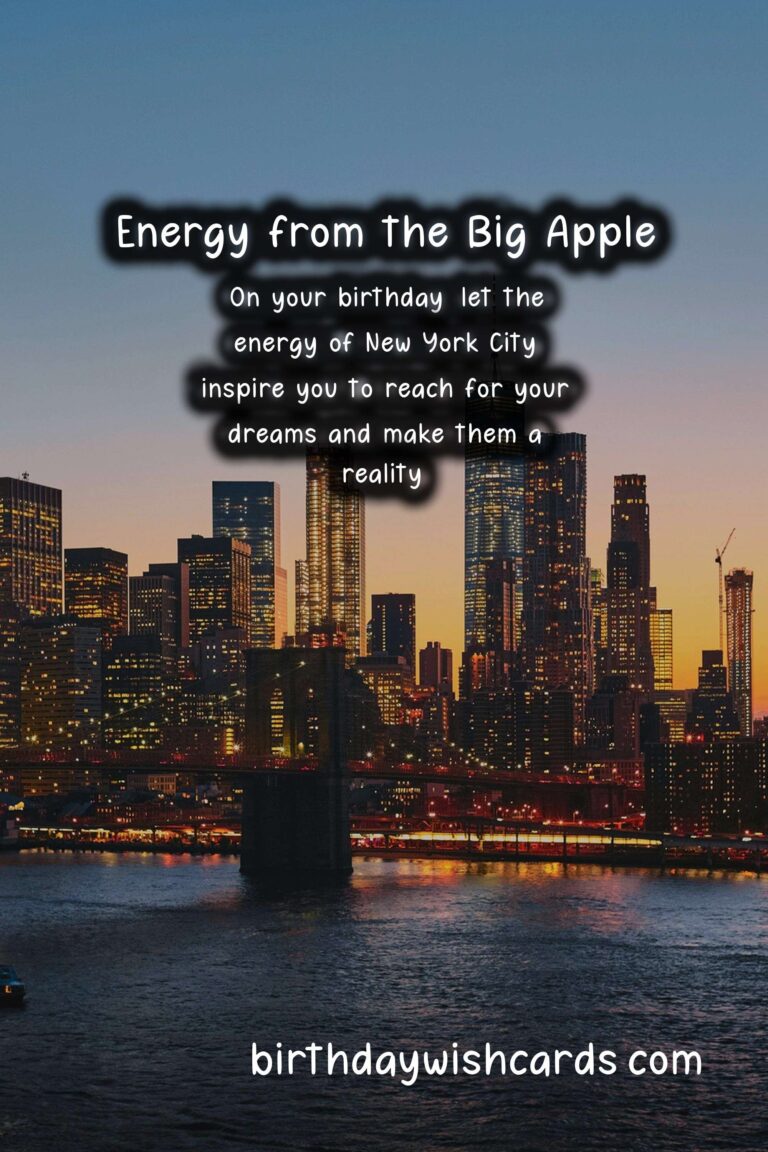 New York Birthday Wishes: Energy from the Big Apple