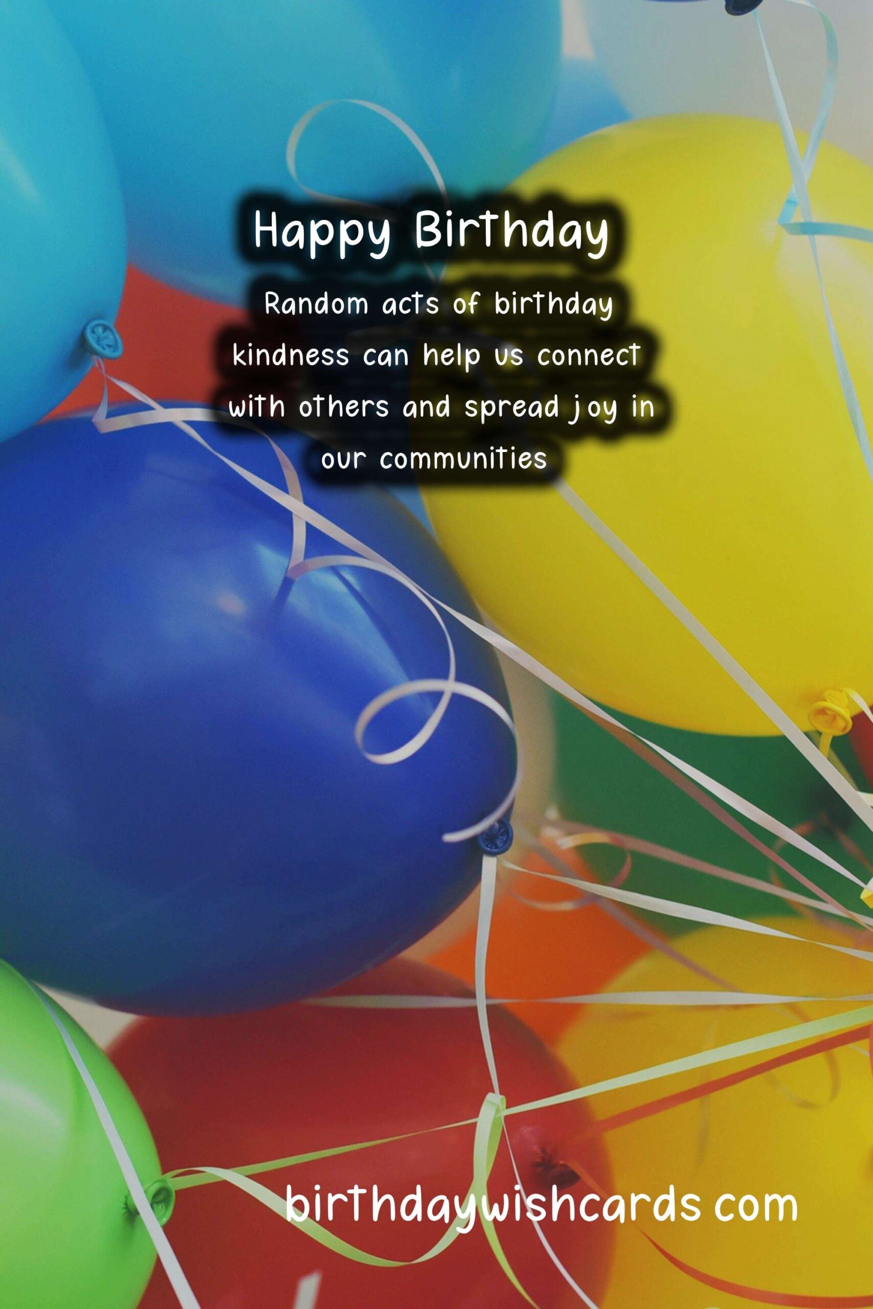 Random Acts of Birthday Kindness: Spreading Happiness