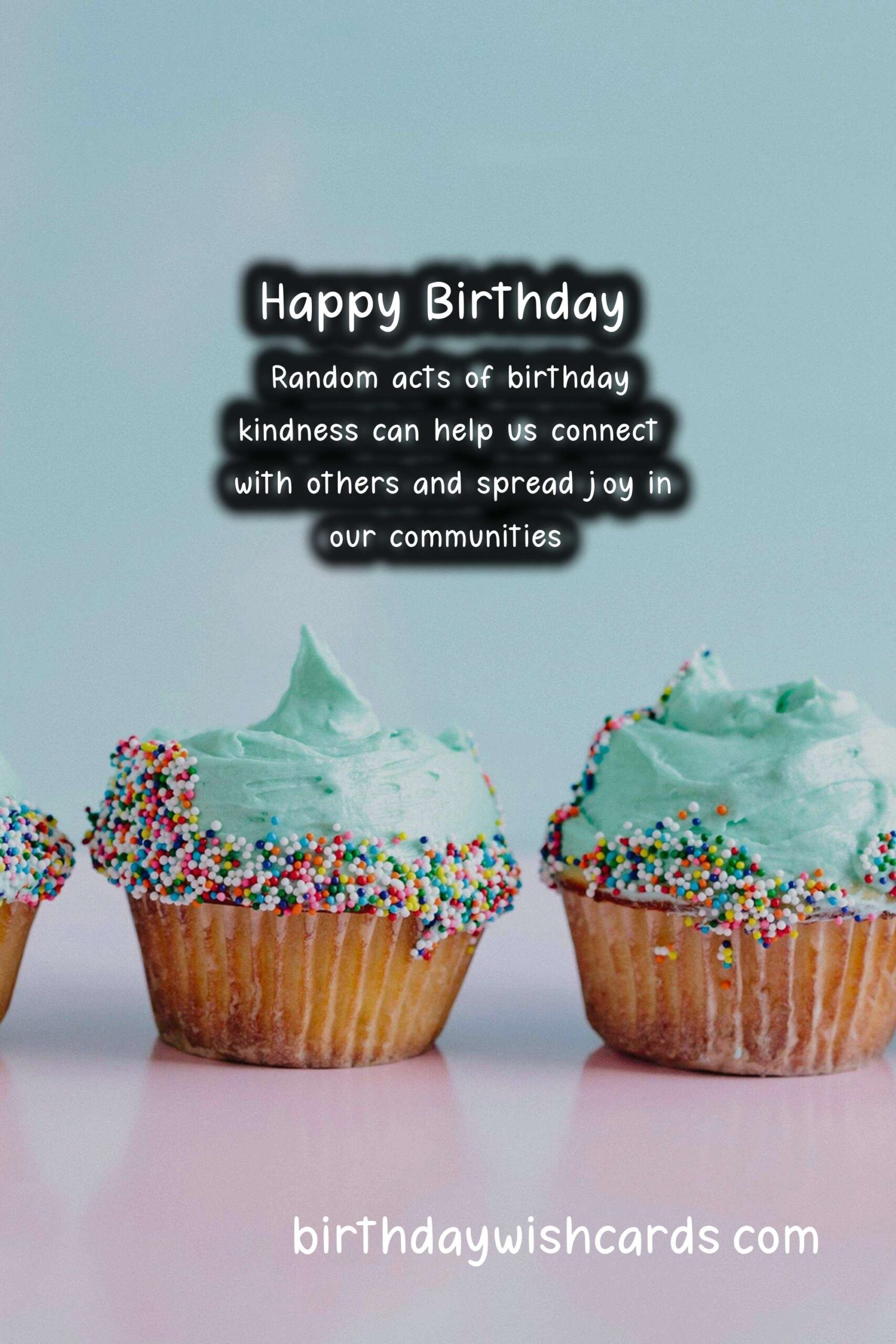 Random Acts of Birthday Kindness: Spreading Happiness