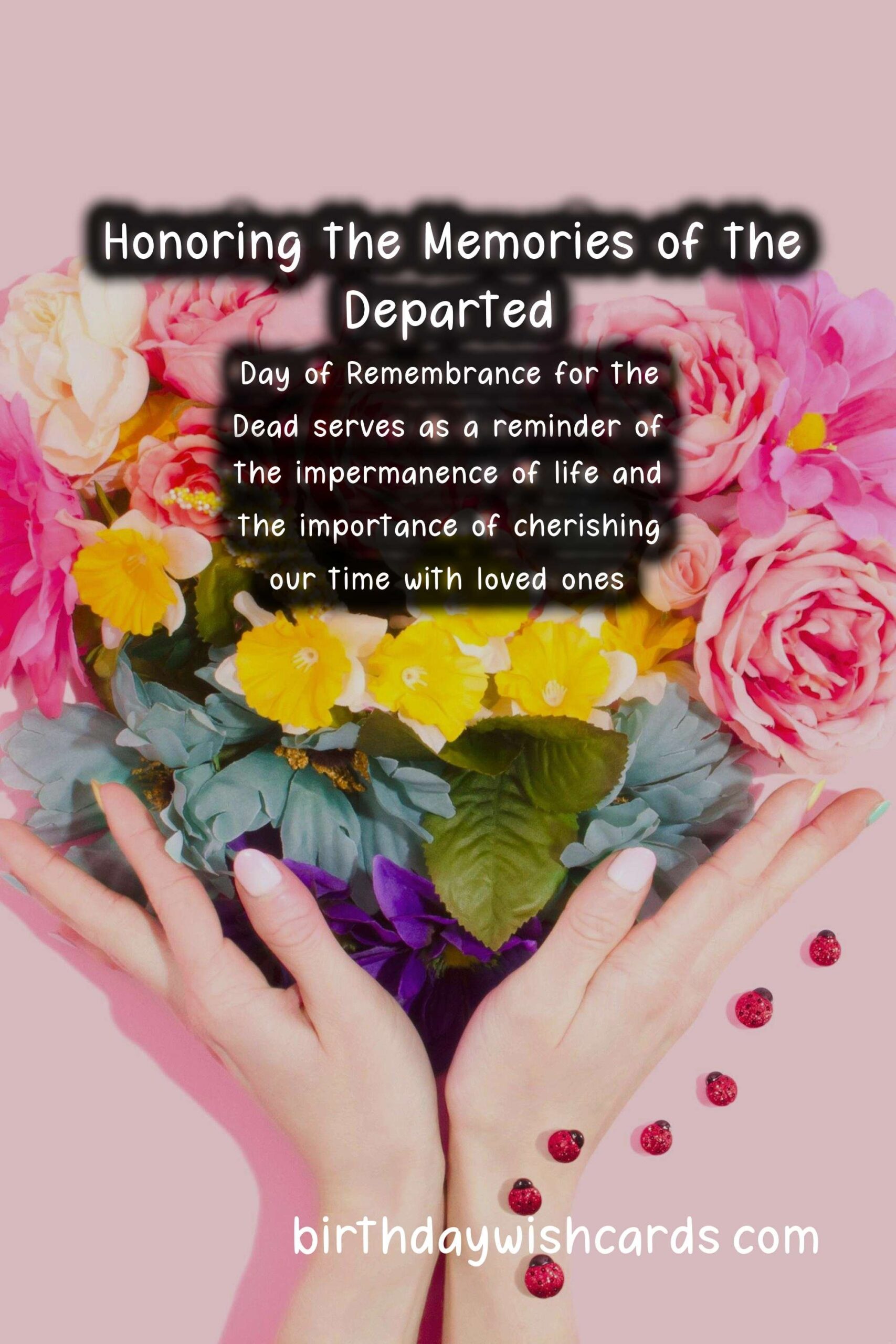 Remembering the Departed: Day of Remembrance for the Dead - November 1