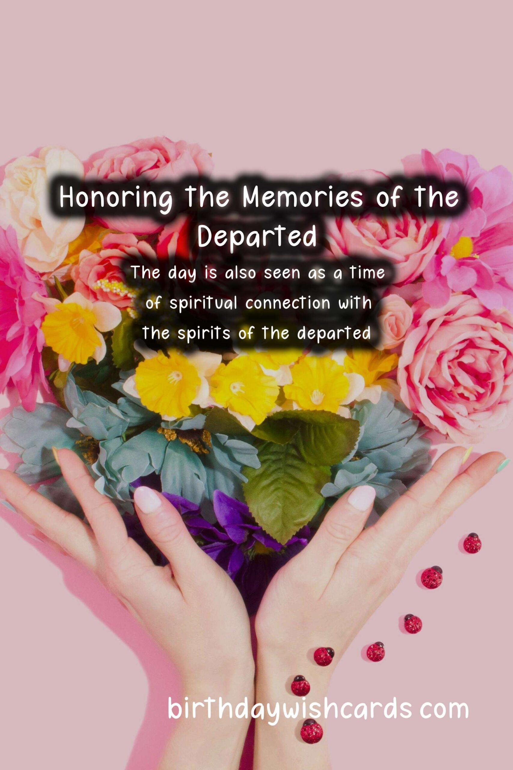 Remembering the Departed: Day of Remembrance for the Dead - November 1