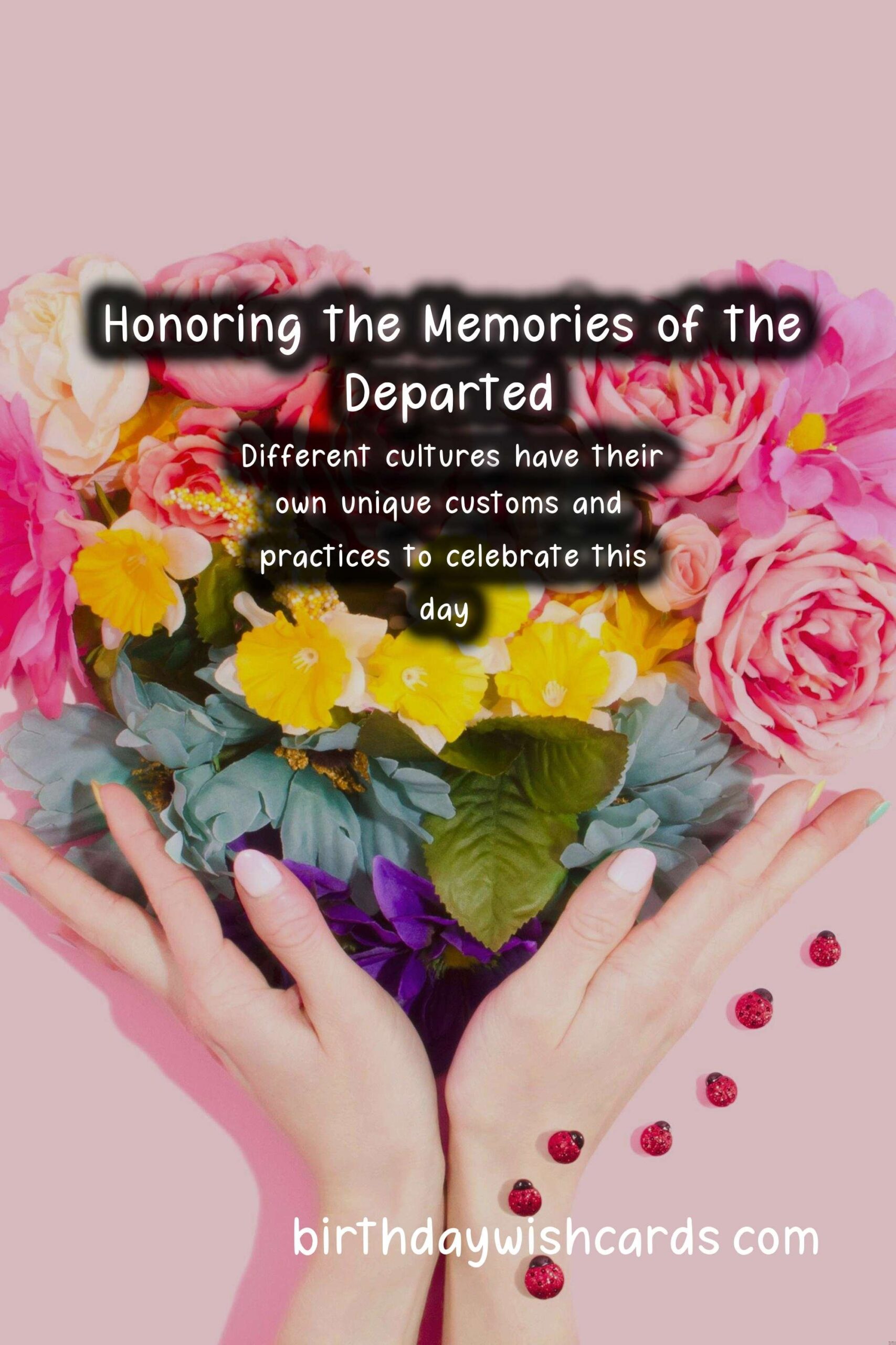 Remembering the Departed: Day of Remembrance for the Dead - November 1