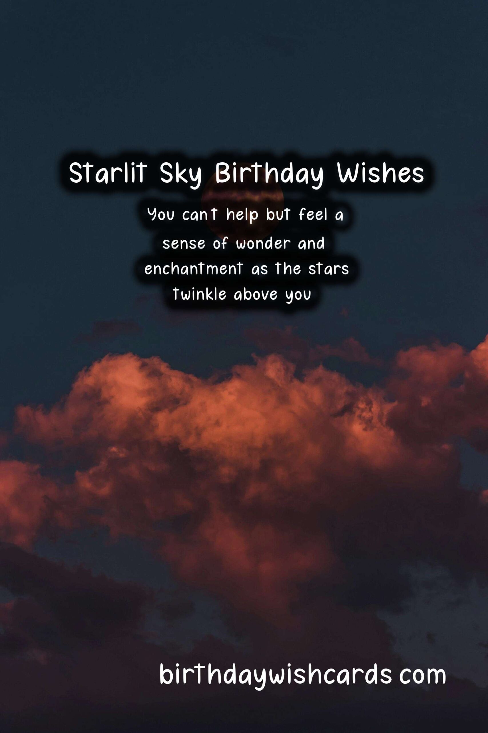 Starlit Sky Birthday Wishes: Magical and Dreamy Celebrations
