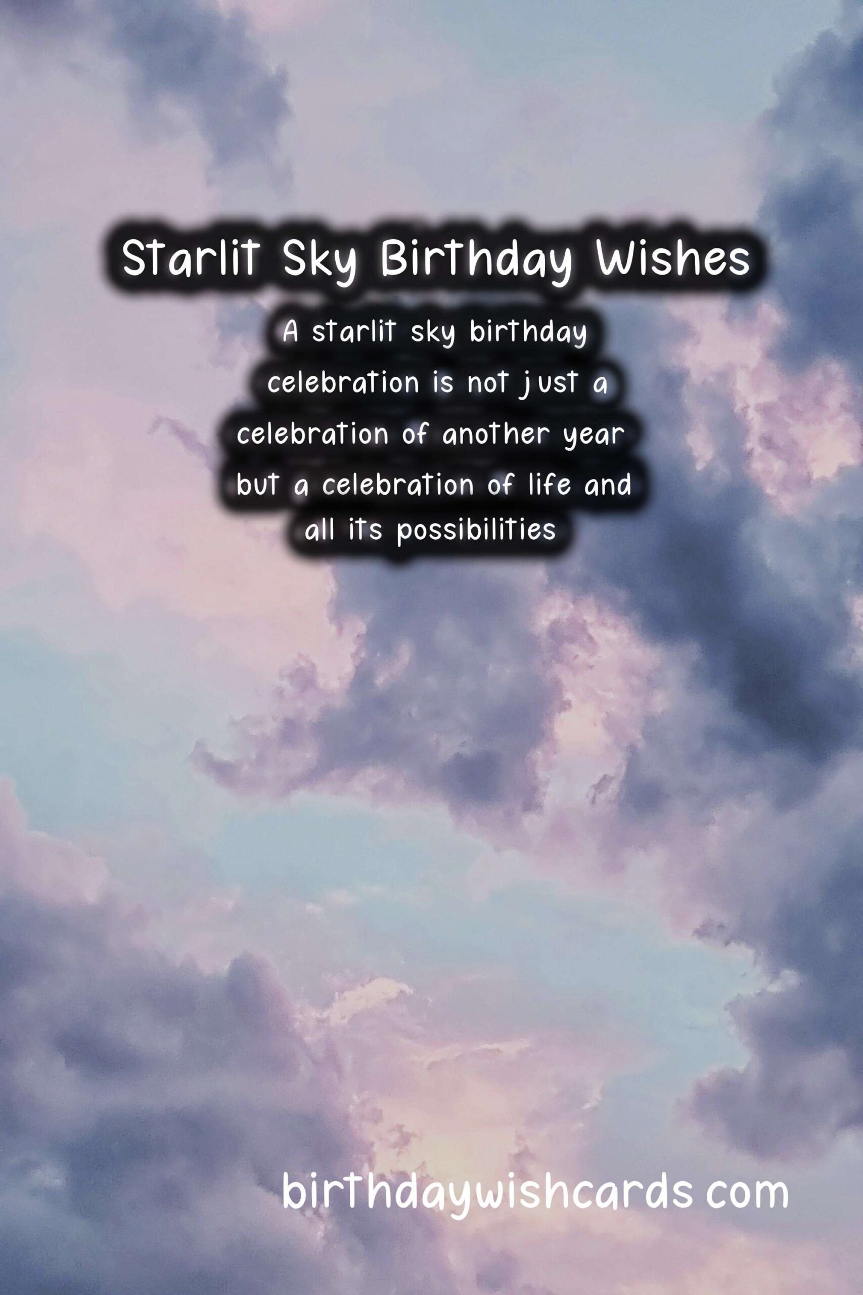 Starlit Sky Birthday Wishes: Magical and Dreamy Celebrations