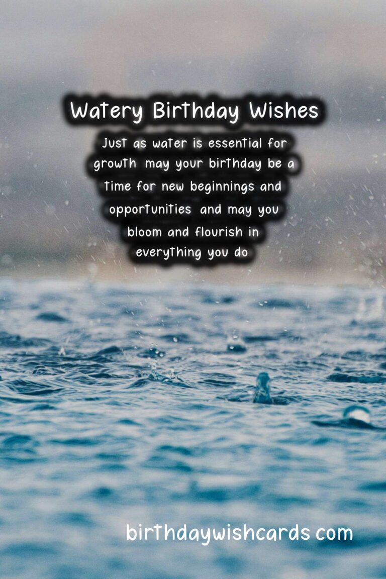 Watery Birthday Wishes: Flowing with Joy and Harmony
