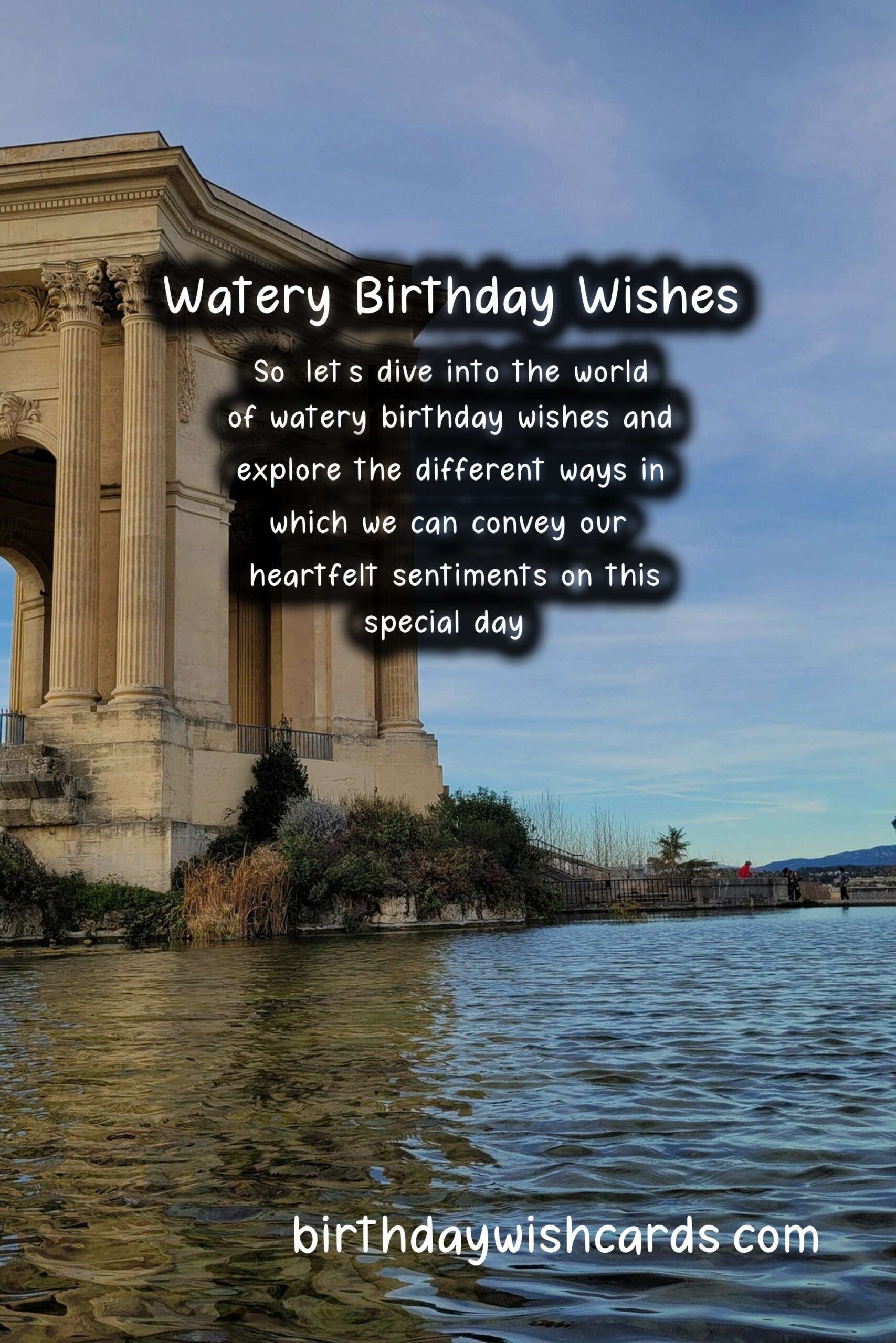 Watery Birthday Wishes: Flowing with Joy and Harmony
