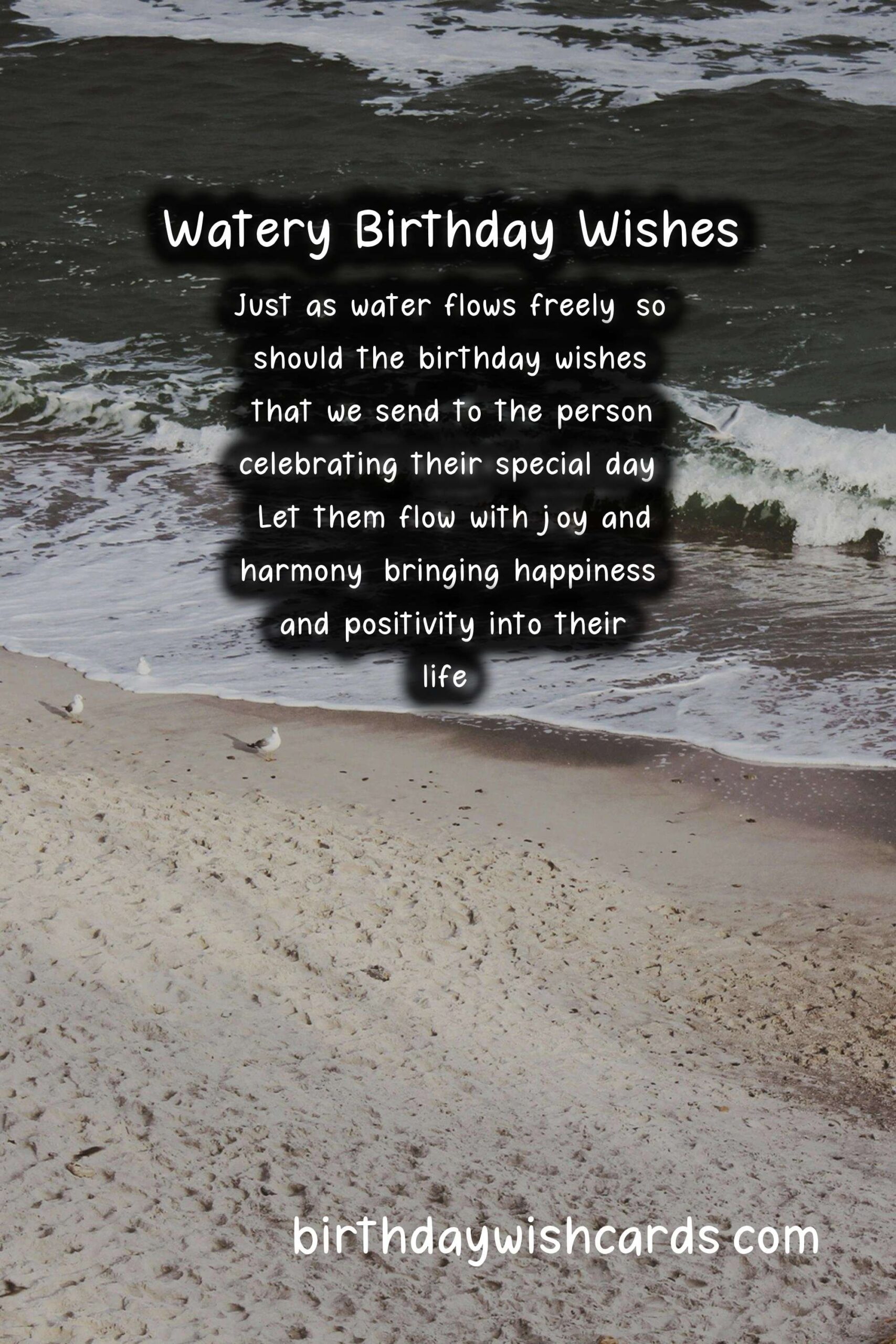 Watery Birthday Wishes: Flowing with Joy and Harmony