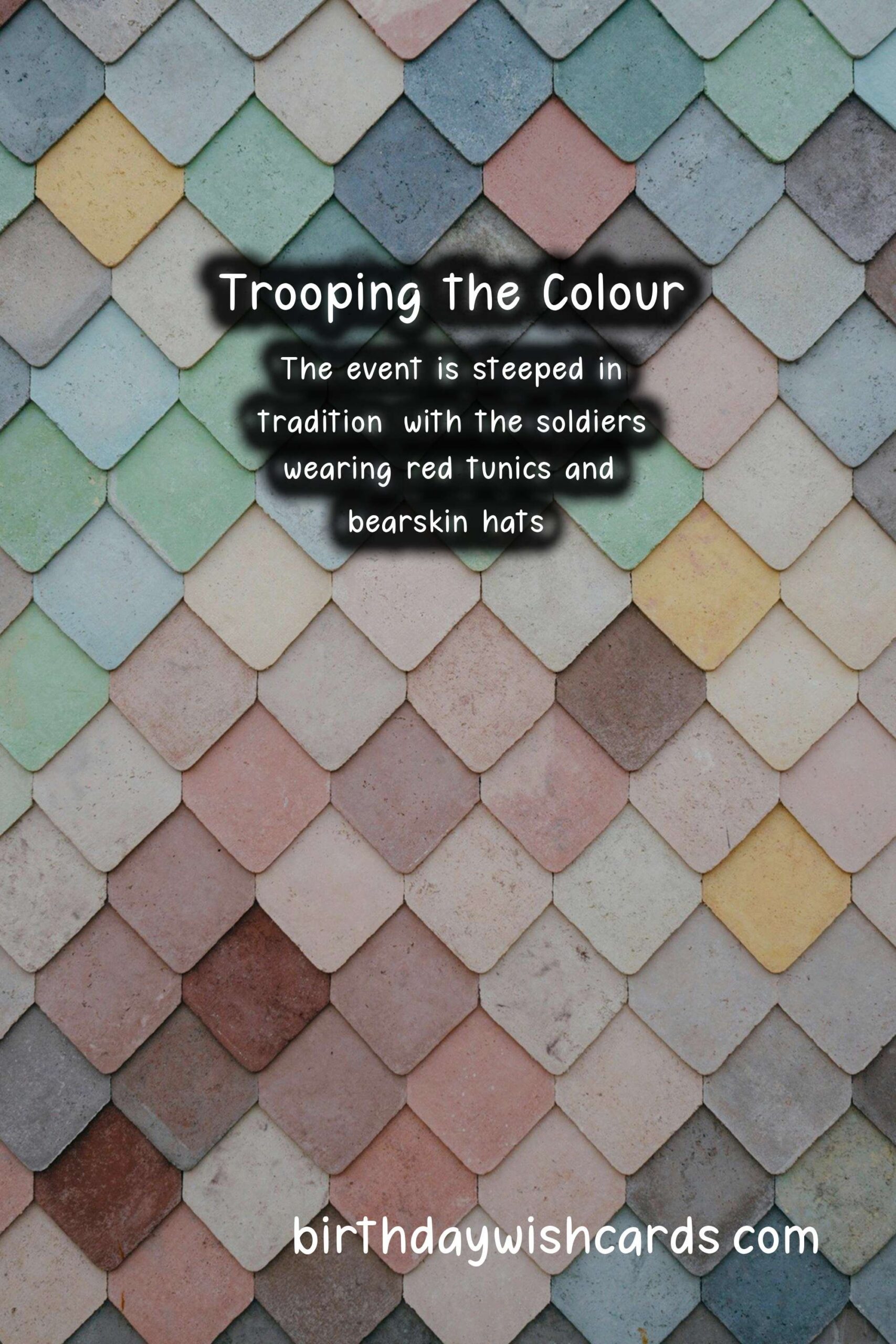 All About Trooping the Colour on Second Saturday in June - The Spectacular British Military Parade