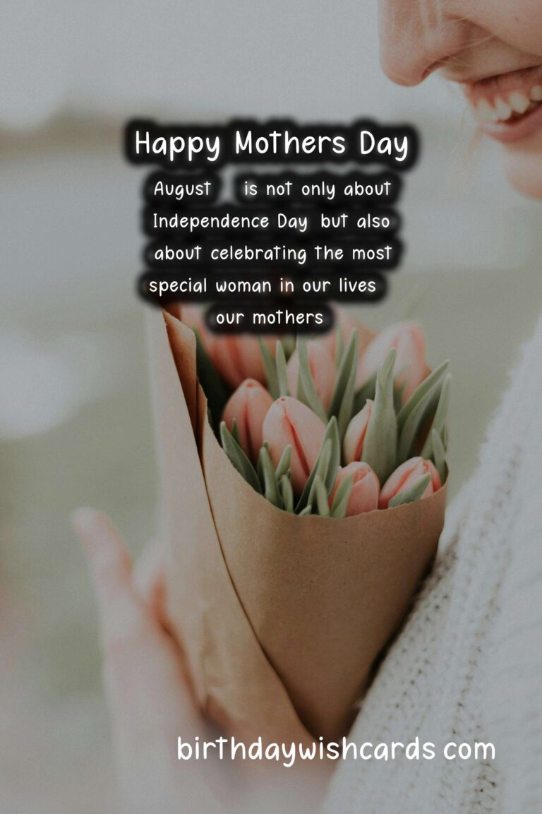 August 15: Celebrating Mother’s Day