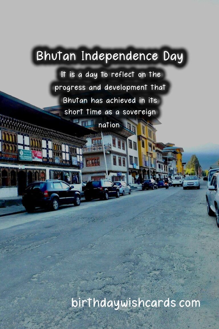 Bhutan’s Independence Day – August 8th