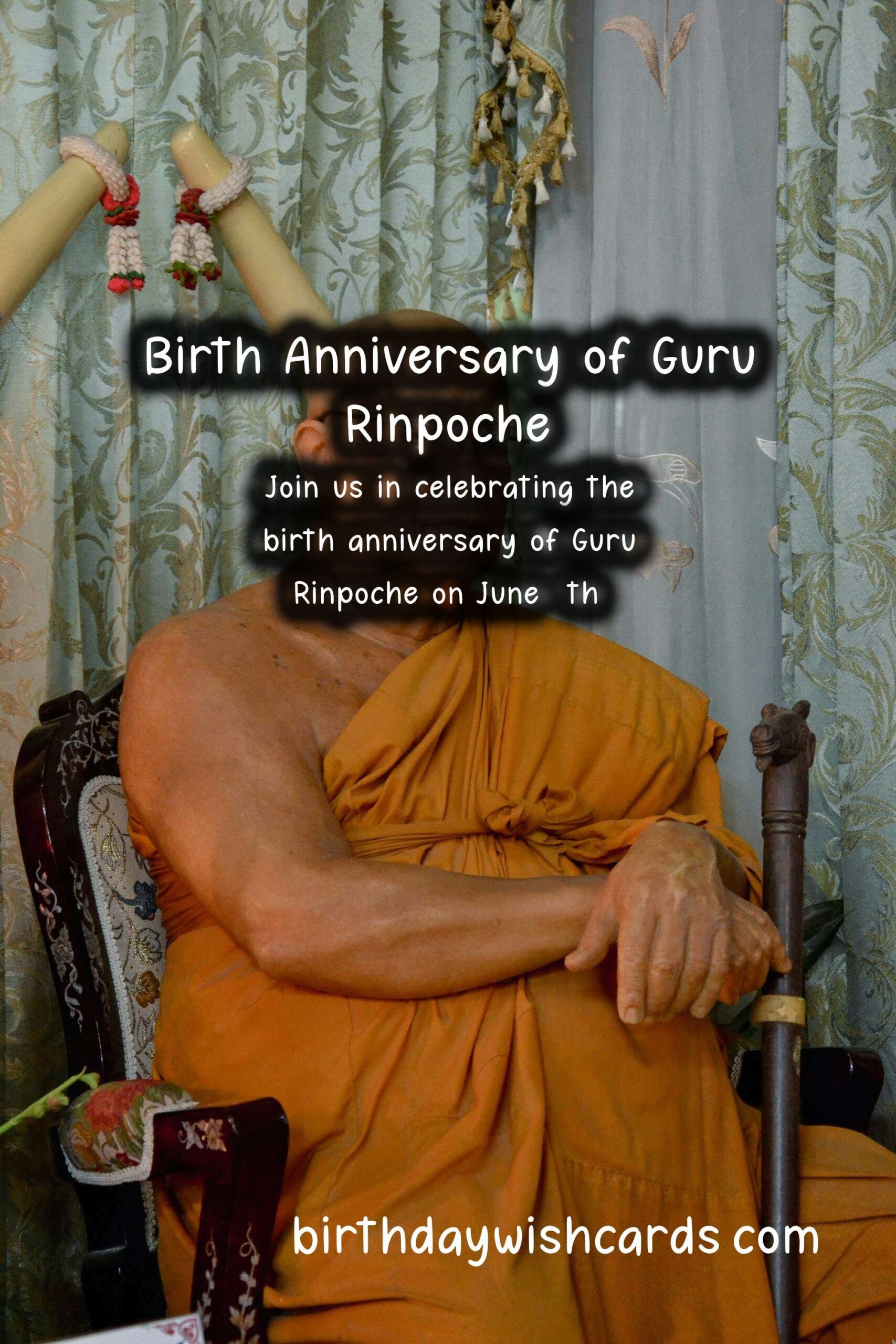 Birth Anniversary of Guru Rinpoche - June*