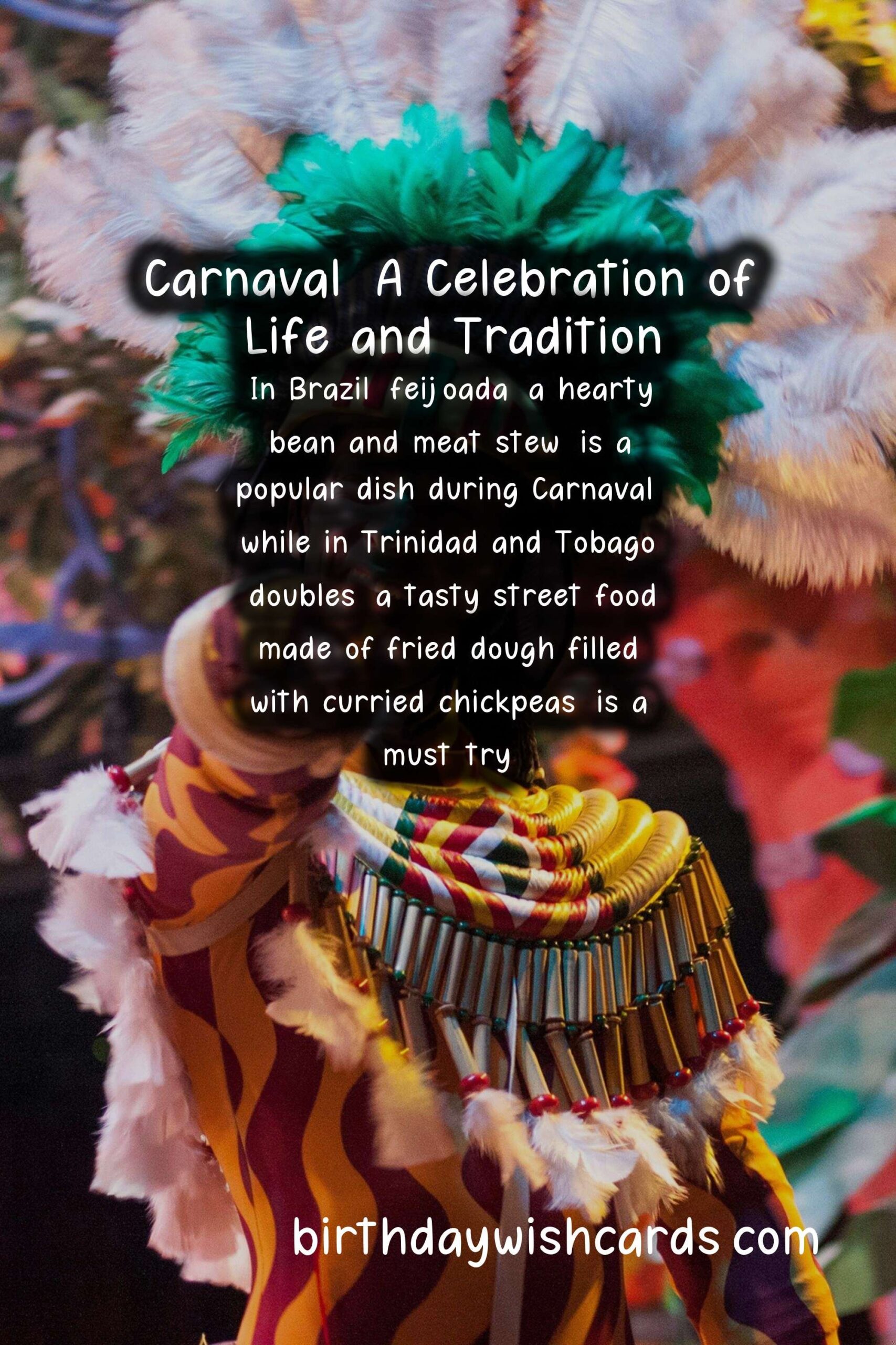 Carnaval: A Festive Celebration of Culture and Tradition