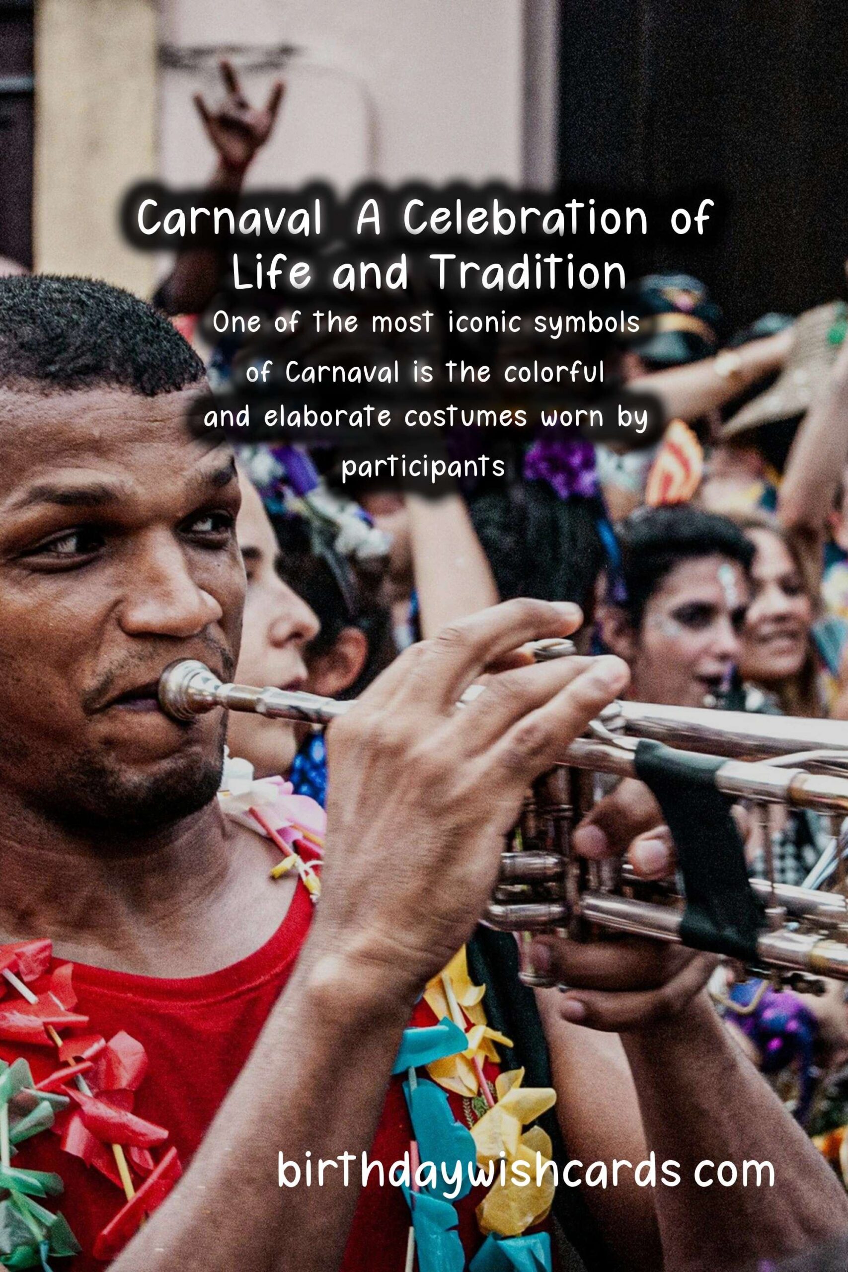 Carnaval: A Festive Celebration of Culture and Tradition