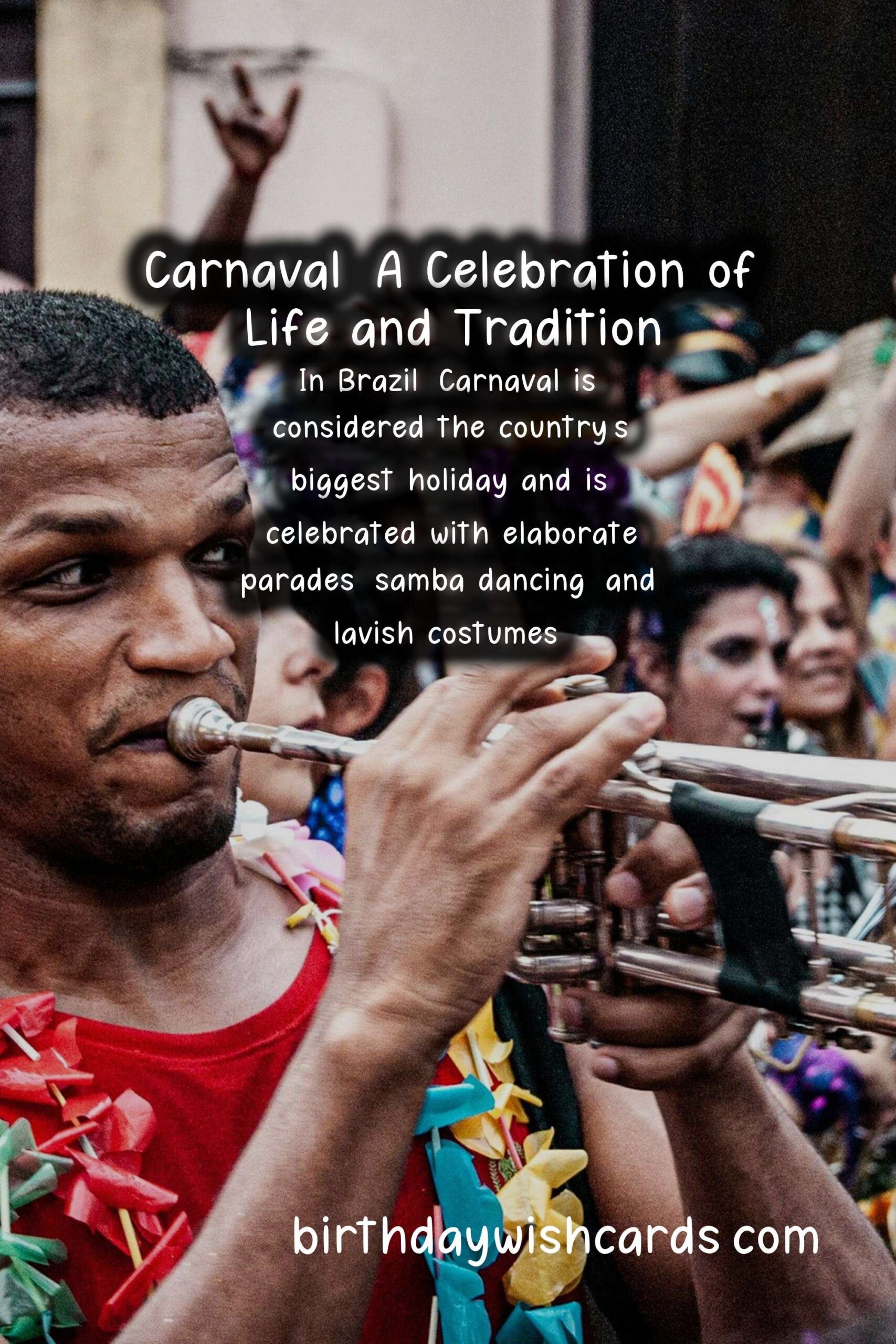 Carnaval: A Festive Celebration of Culture and Tradition