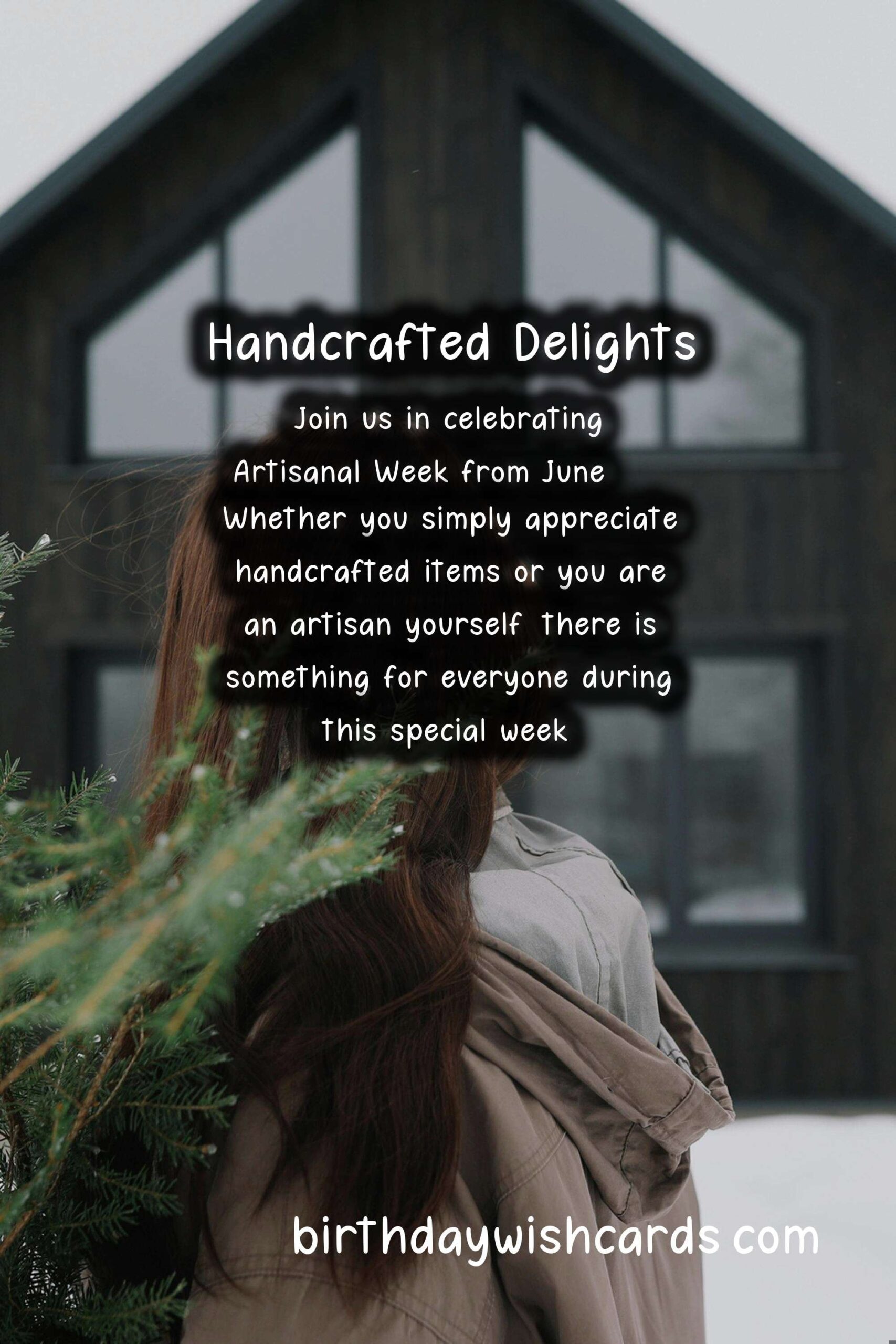 Birthday Wish Cards | Celebrate Artisanal Week from June 1-5: A Showcase of Handcrafted Delights