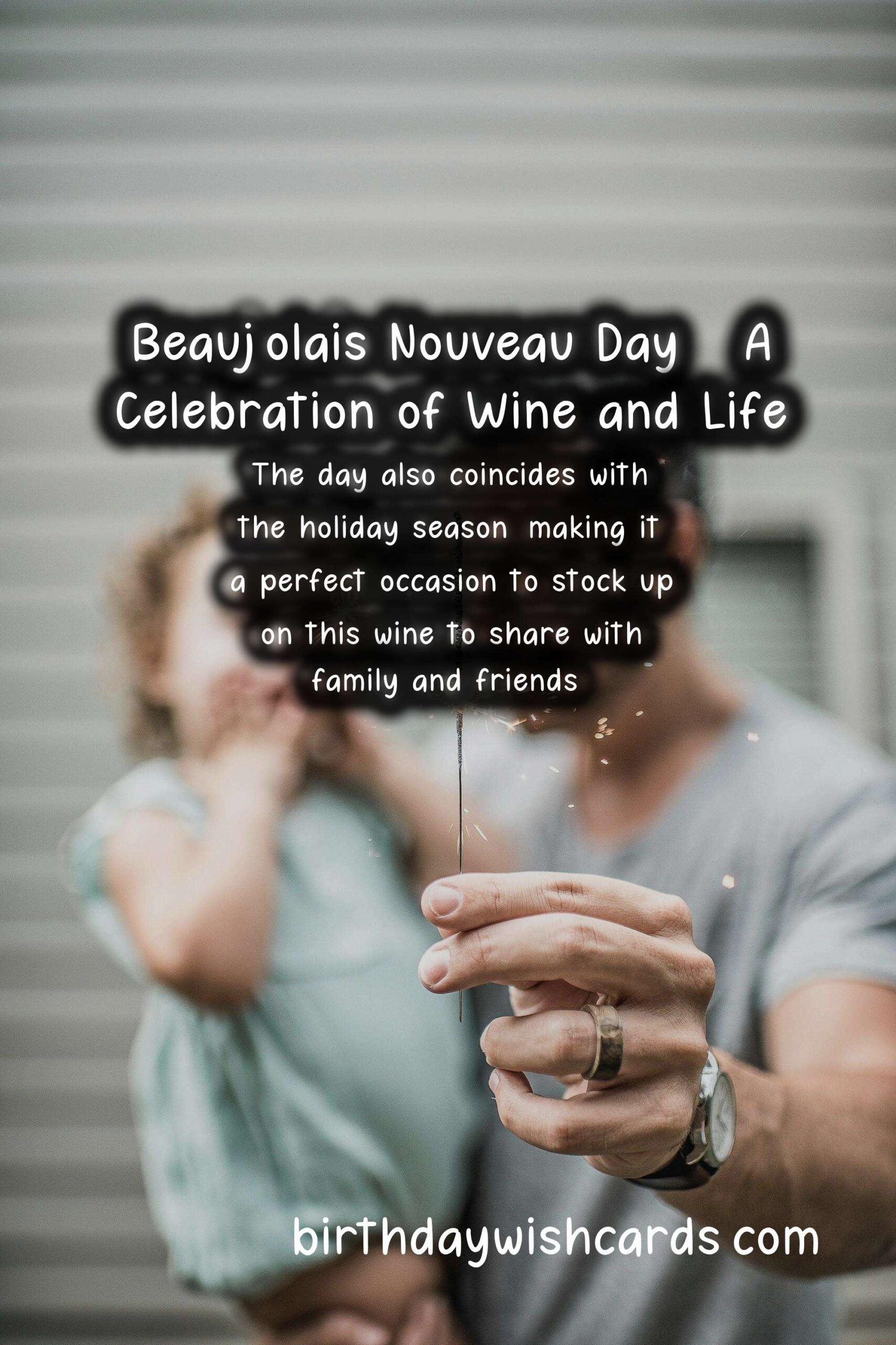 Celebrate Beaujolais Nouveau Day This November
