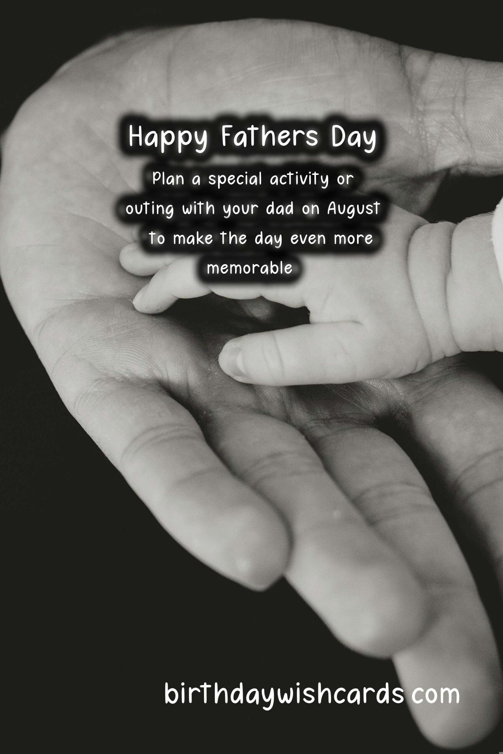Celebrate Father's Day on August 3 and Show Your Love and Appreciation
