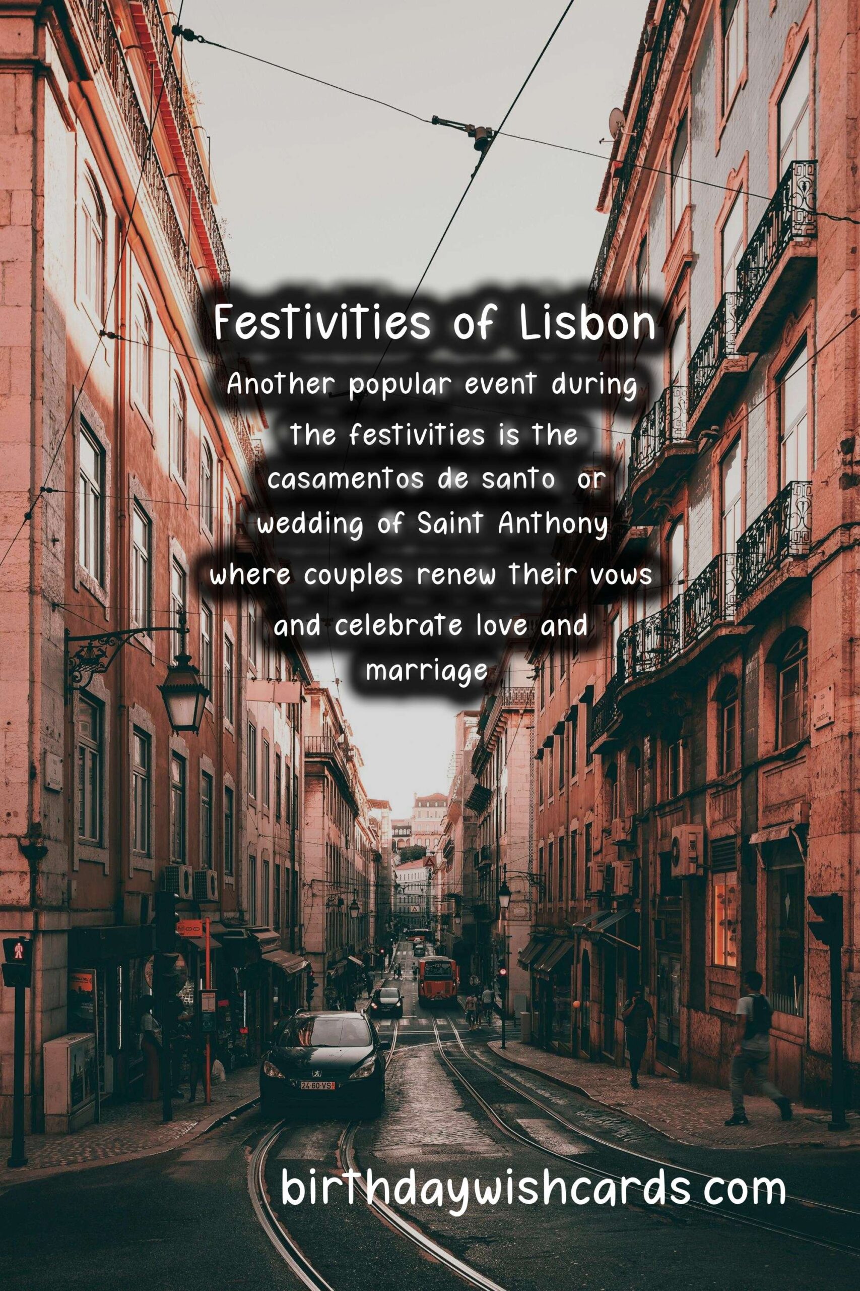 Celebrate Festivities of Lisbon on June 12-13